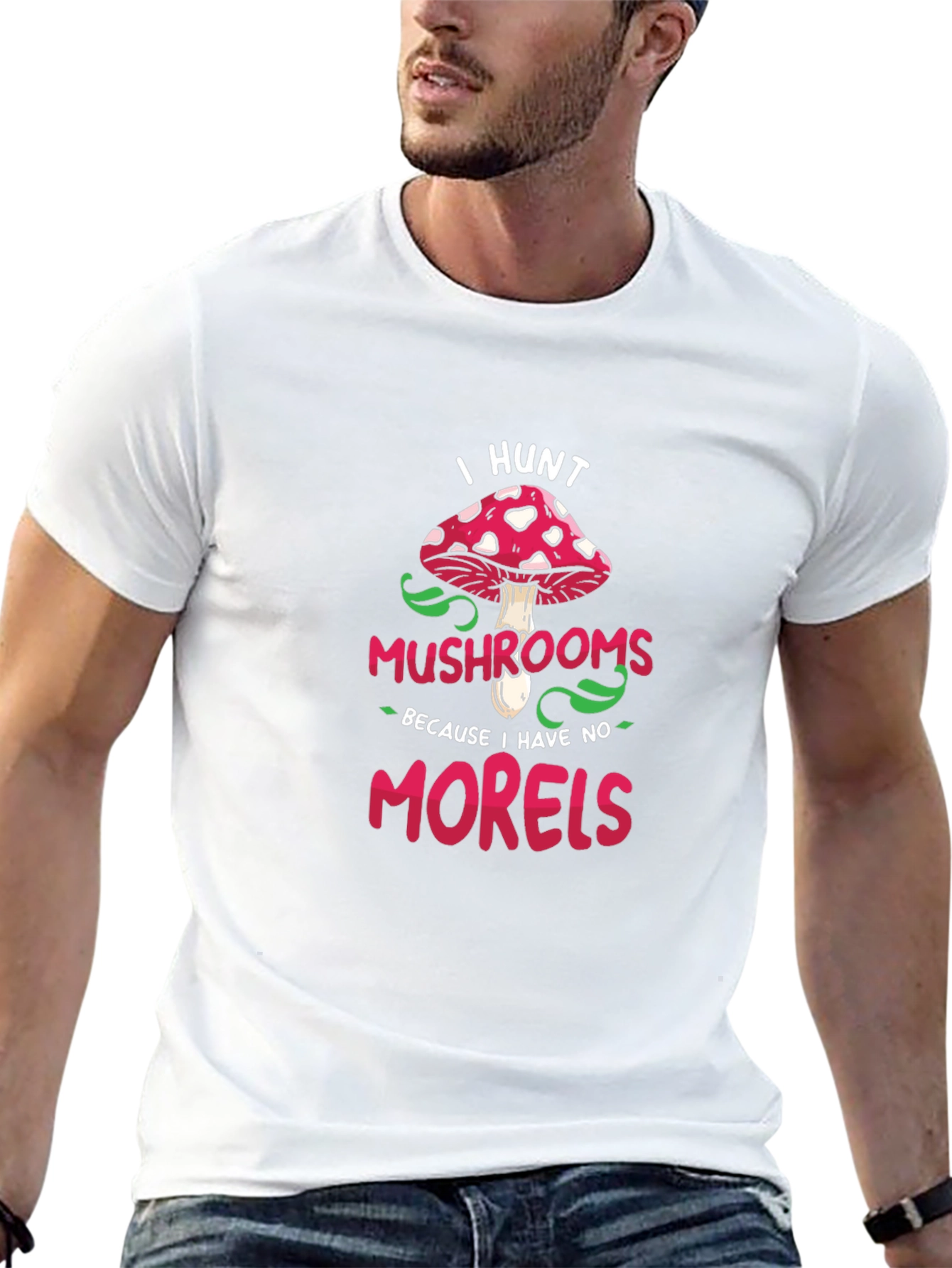 I Hunt Mushrooms Graphic Tee