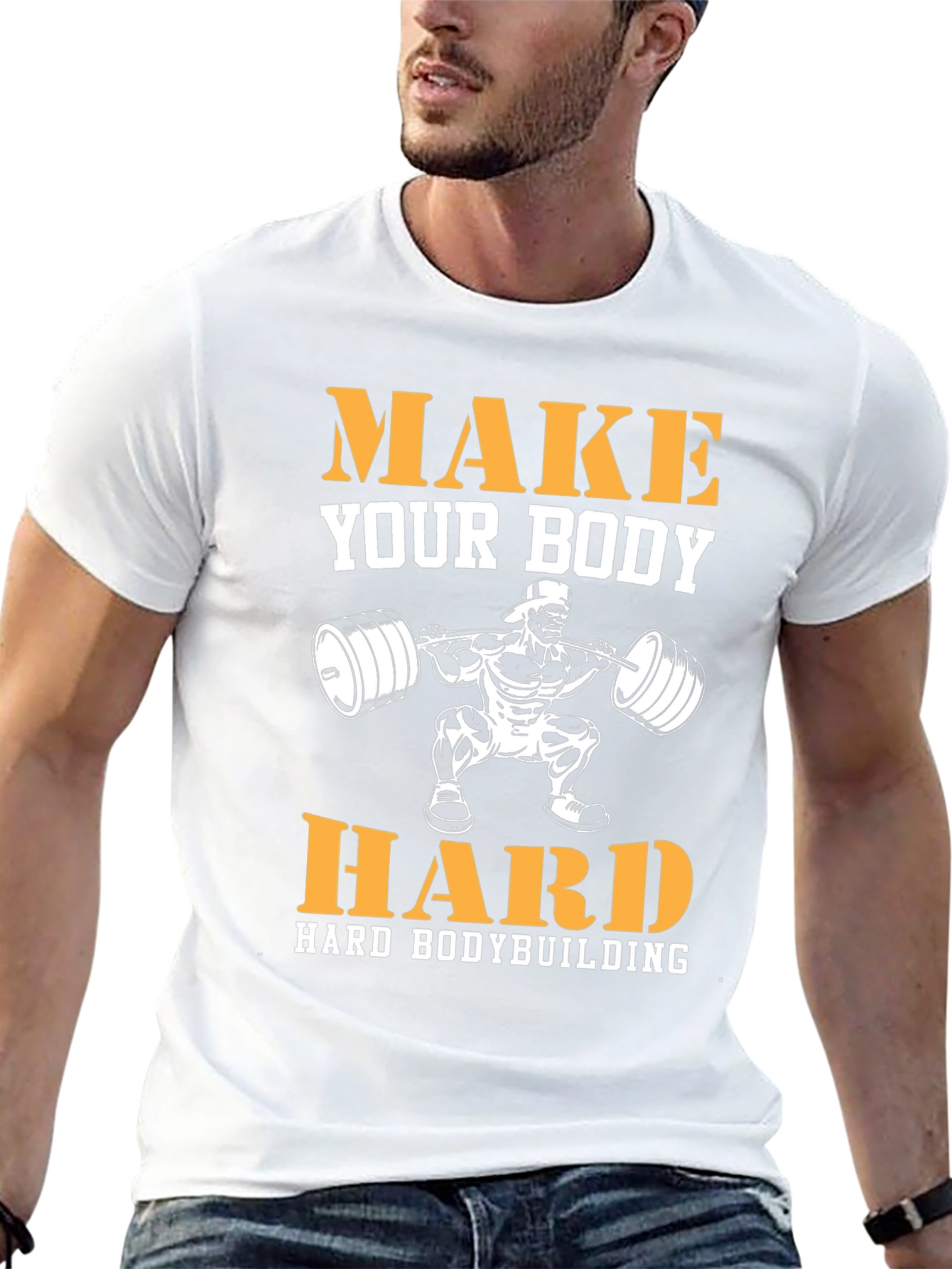 Make Your Body Hard Bodybuilding T-Shirt