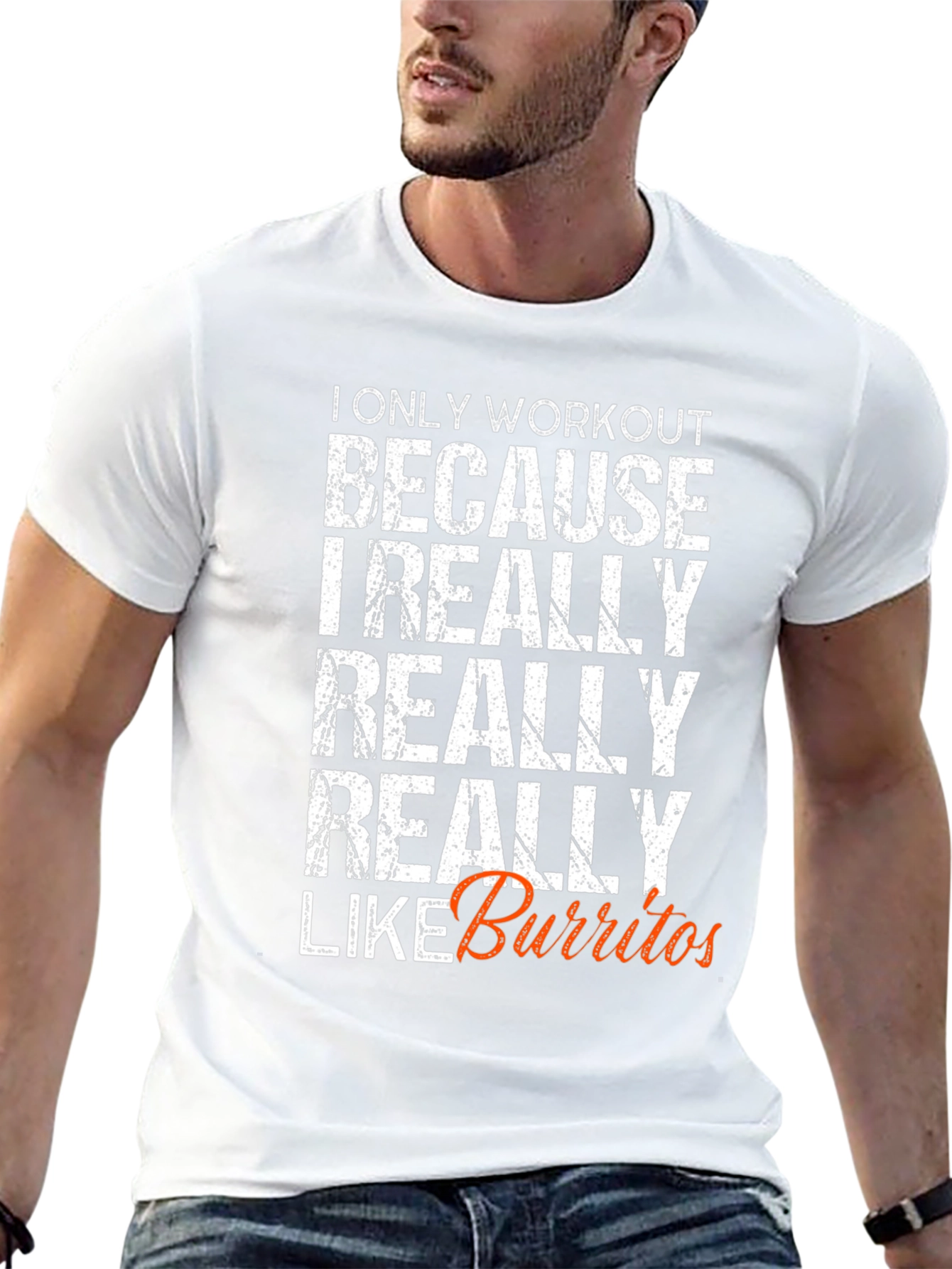 Workout for Burritos Funny T-Shirt