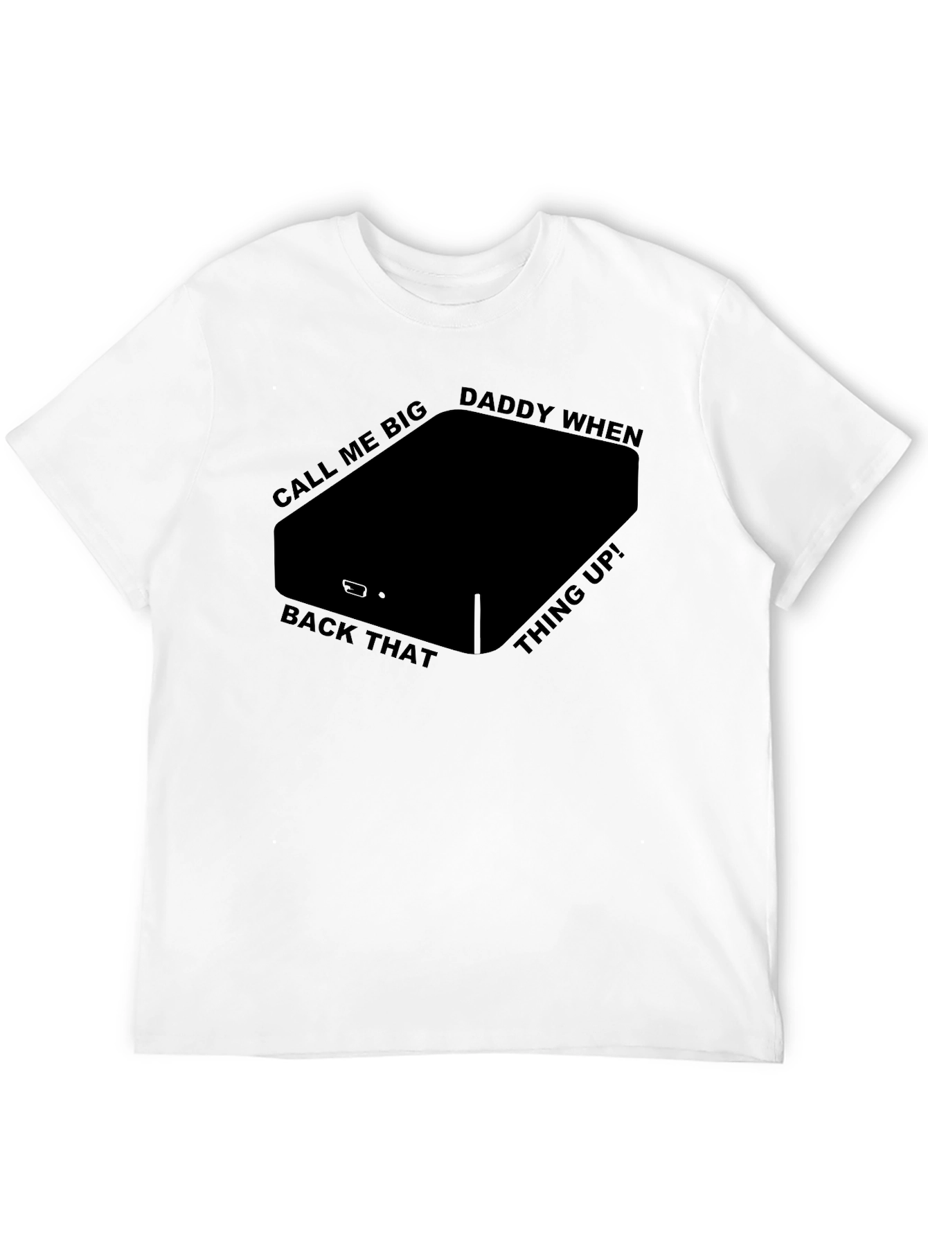 Call Me Big Daddy T-Shirt