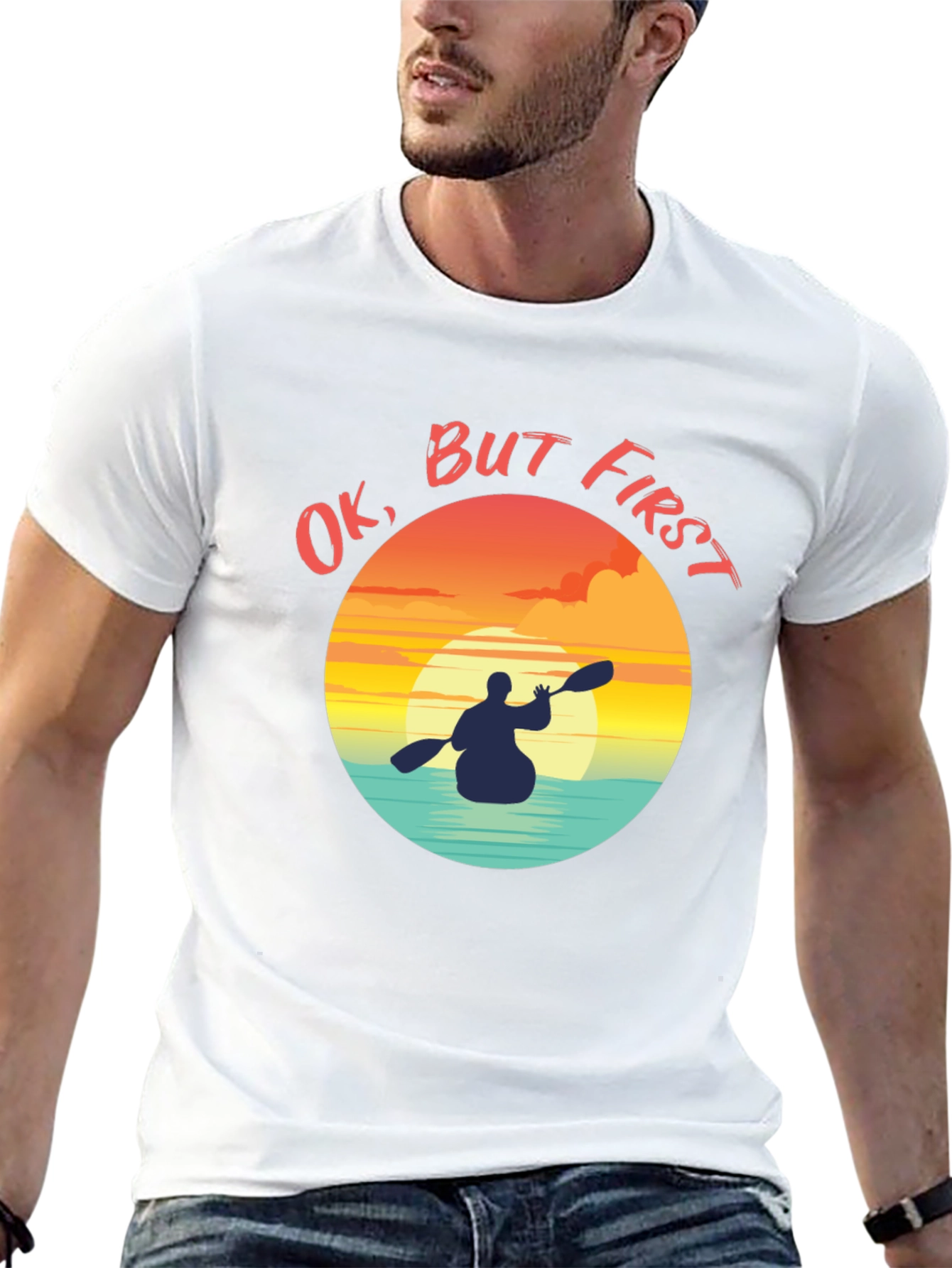 Ok But First Kayak Graphic T-Shirt - Sunset Paddler