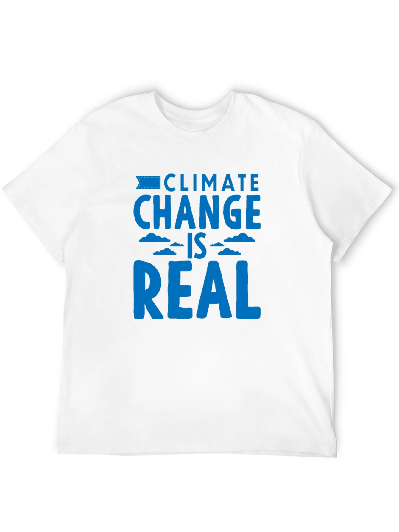 Climate Change is Real Graphic T-Shirt
