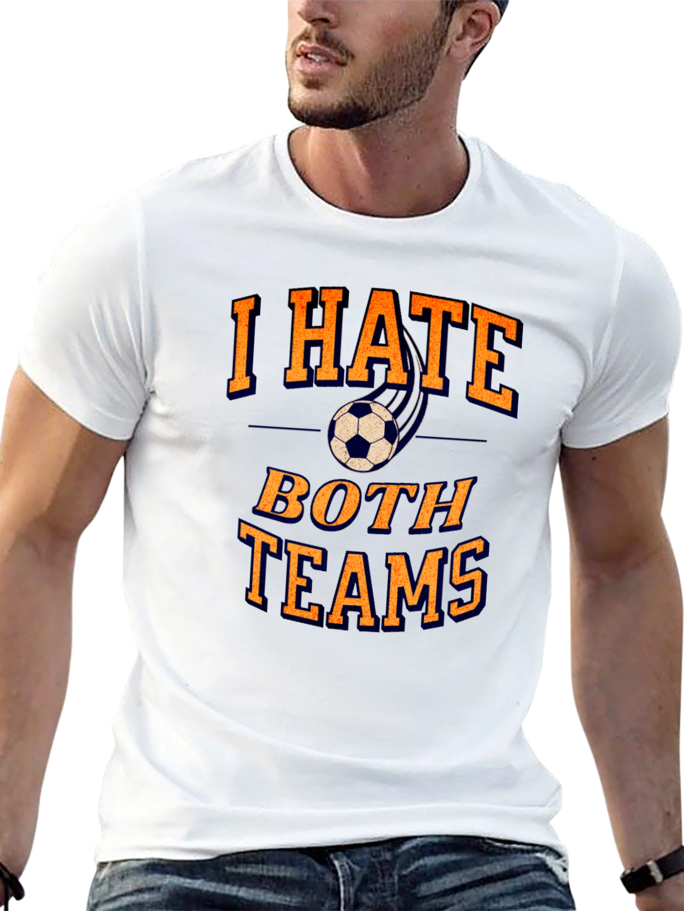 I Hate Both Teams Soccer T-Shirt