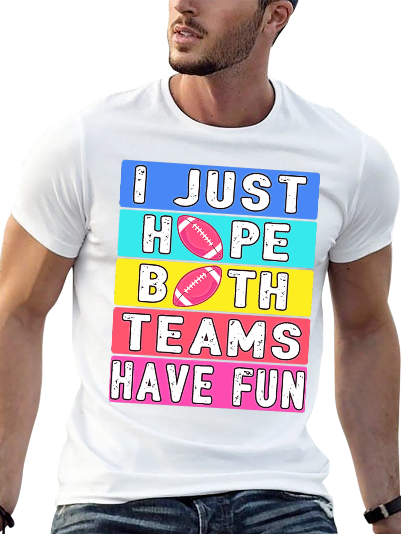 I Just Hope Both Teams Have Fun T-Shirt