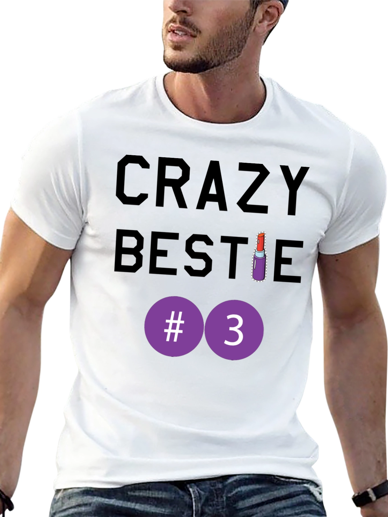 Crazy Bestie #3 T-Shirt - Fun Friendship Tee