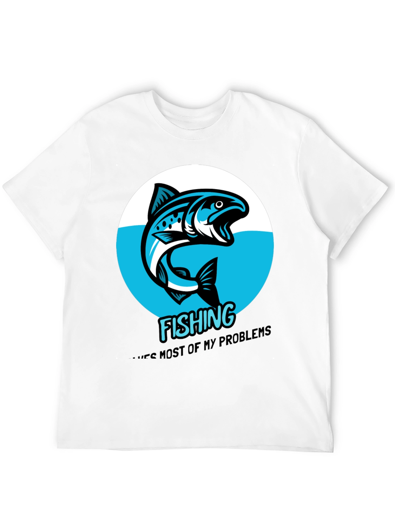 Fishing Solves Problems Graphic Tee