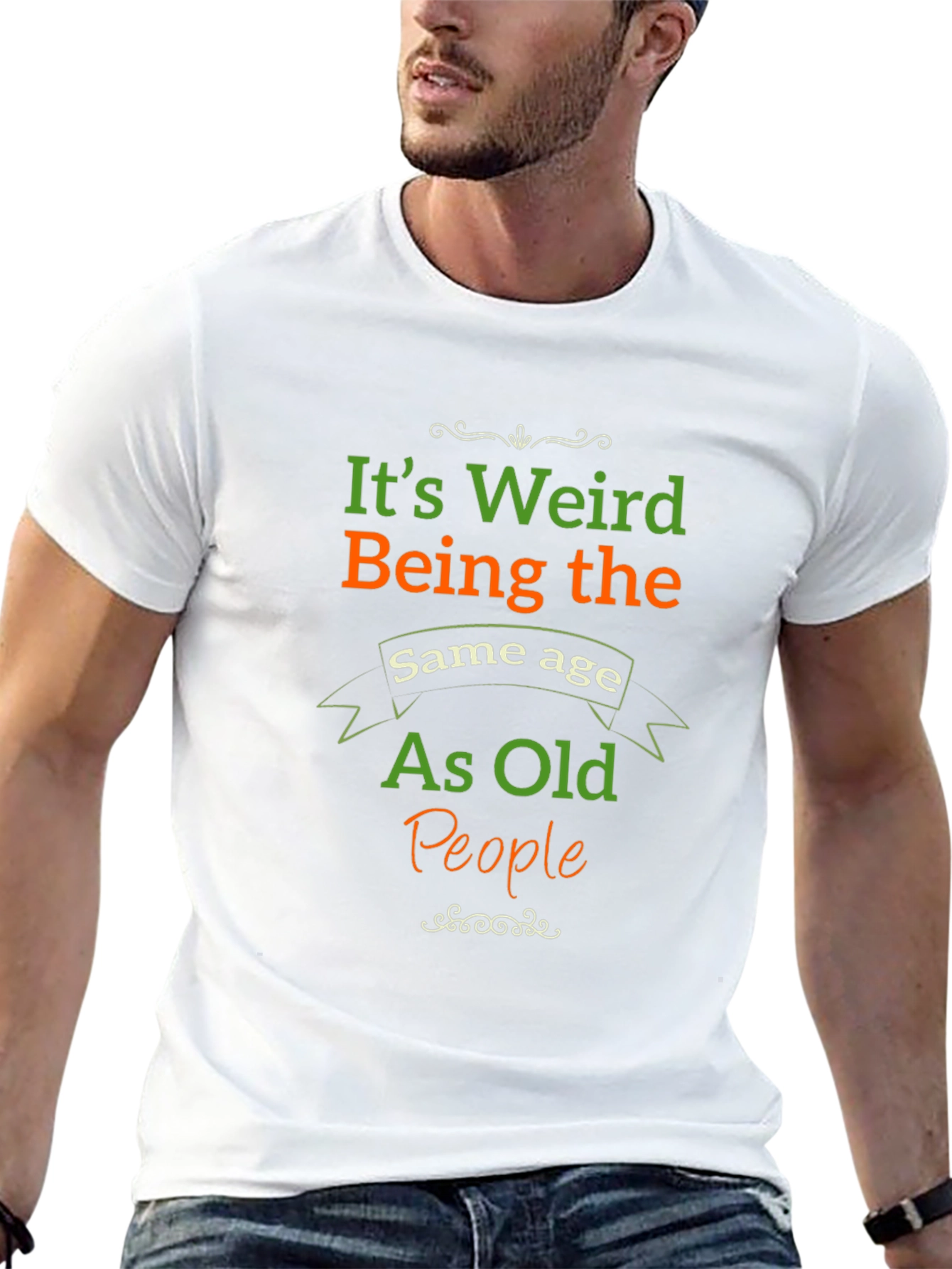 Funny Same Age as Old People Graphic Tee