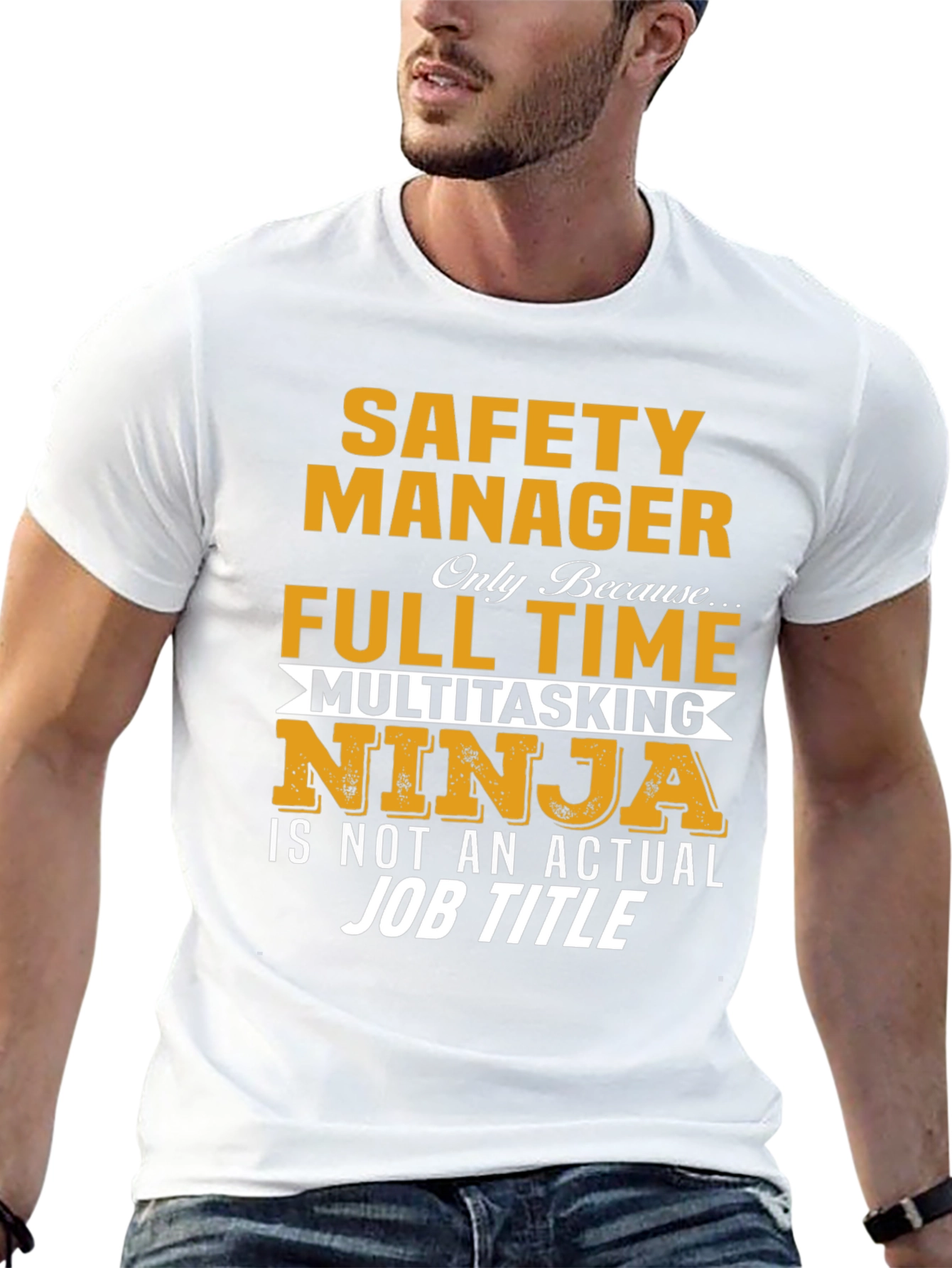 Safety Manager T-Shirt - Full Time Multitasking Ninja
