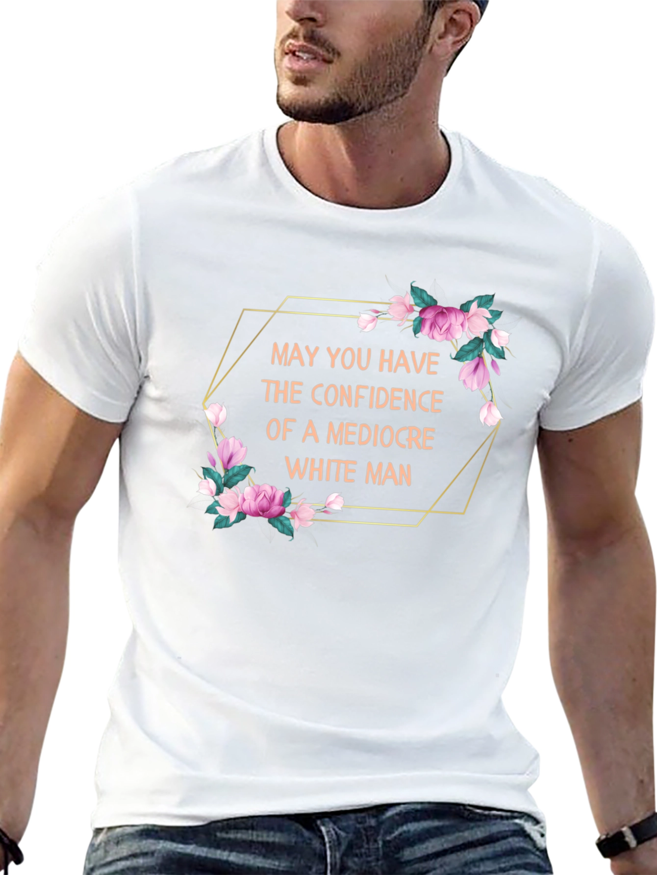 Confidence Tee - Mediocre White Man Humor