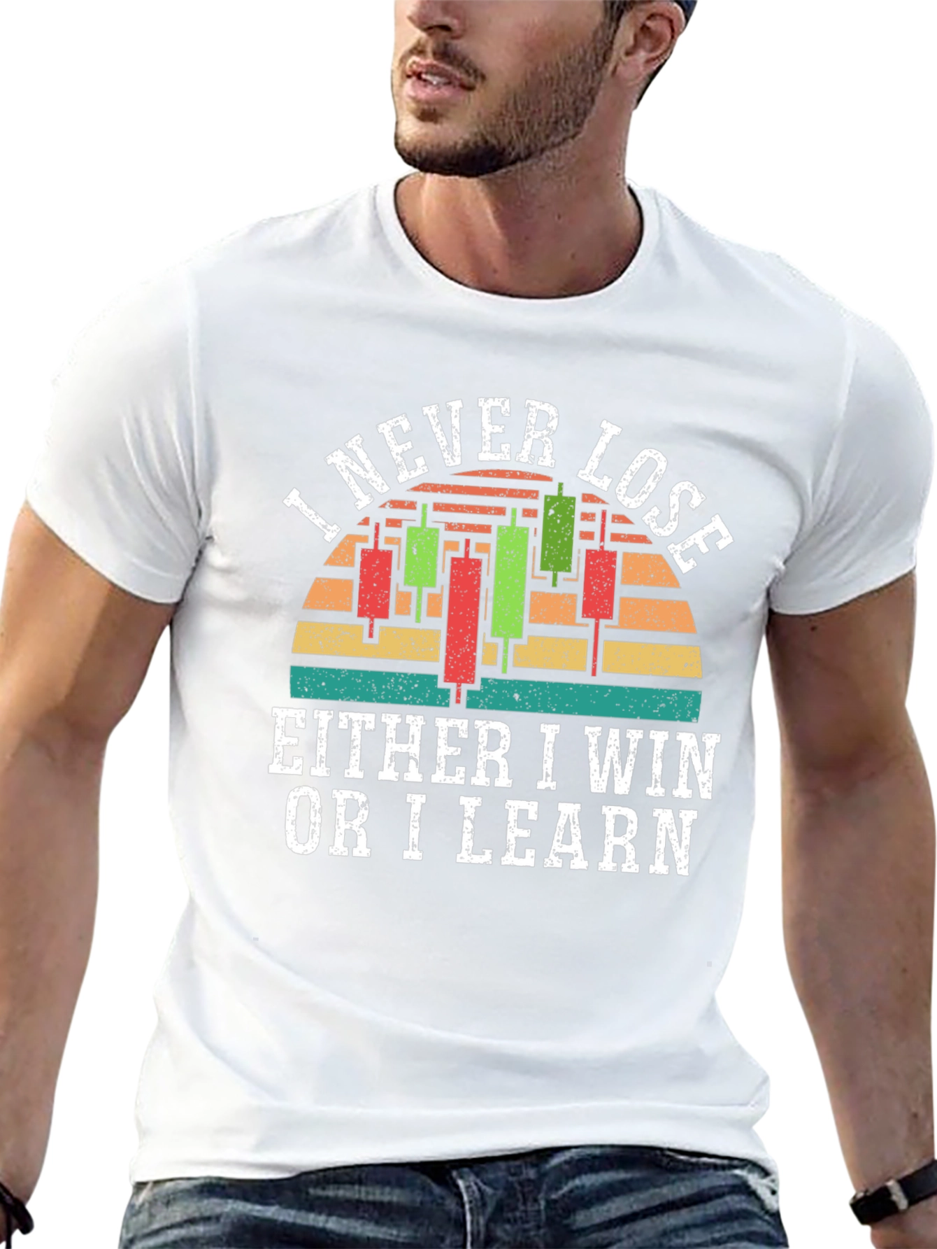I Never Lose T-Shirt Trader Gift