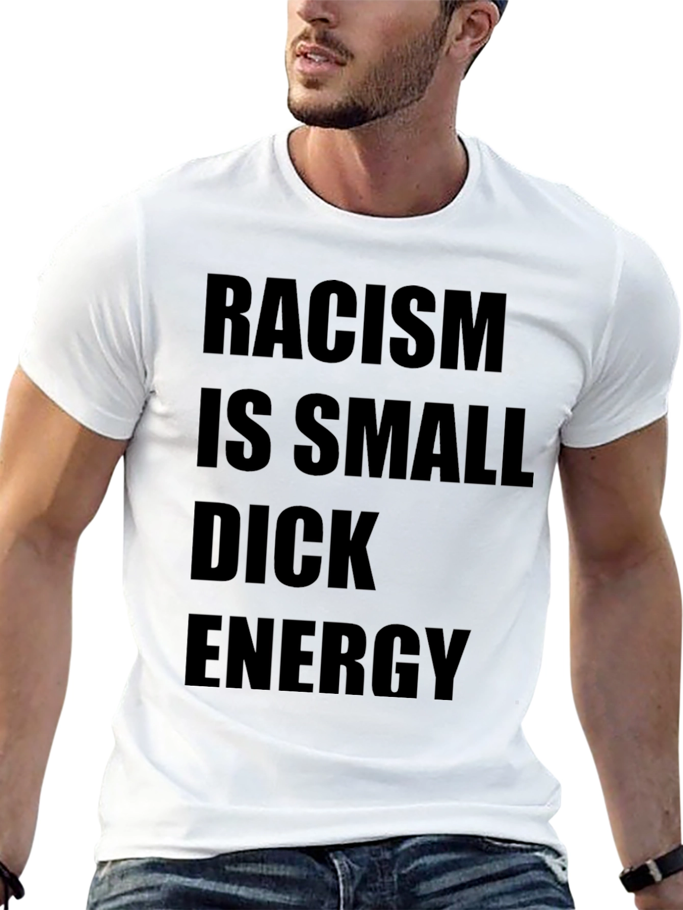 Racism is Small Dick Energy T-Shirt