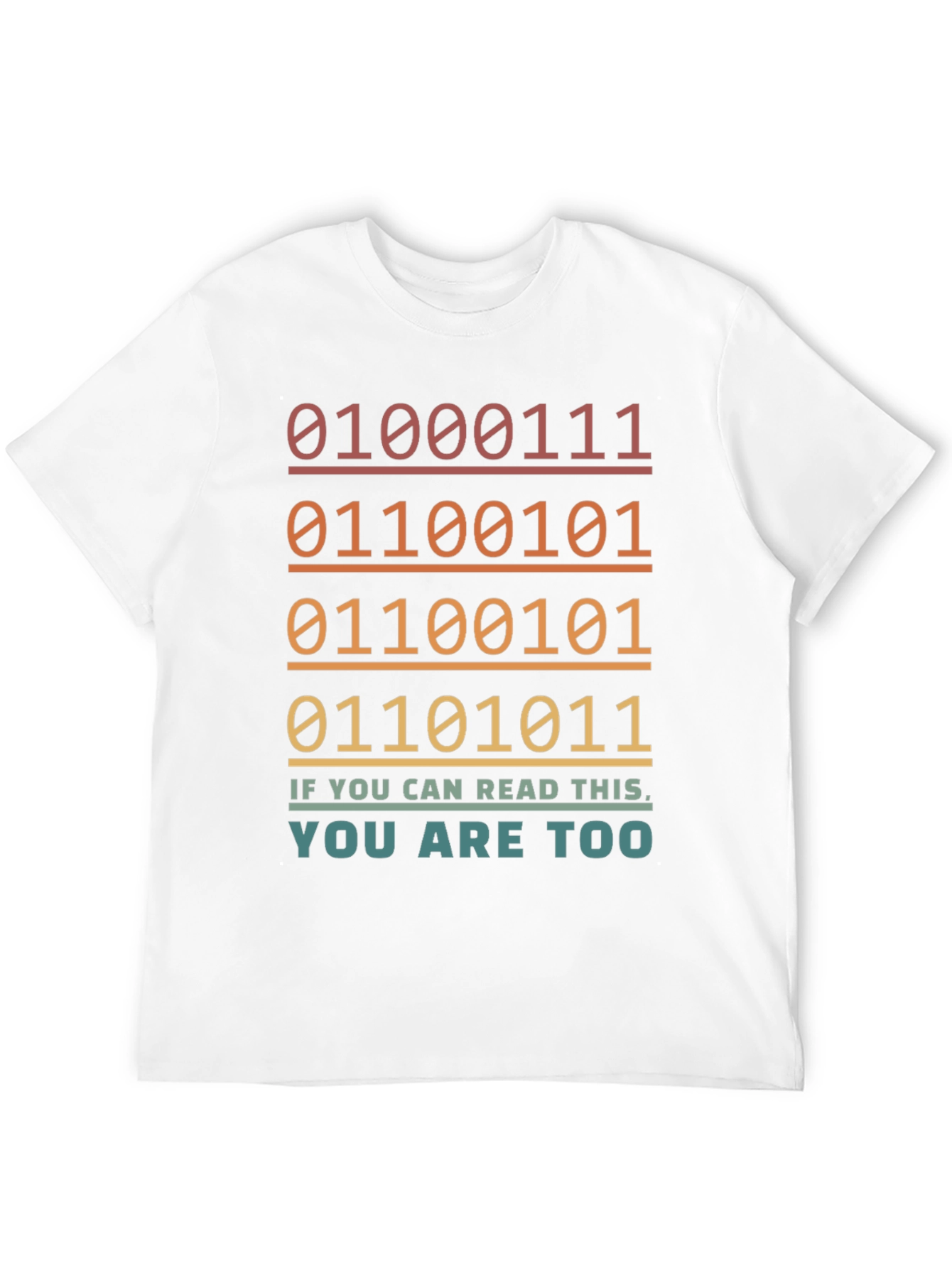 Binary Code You Are Too T-Shirt