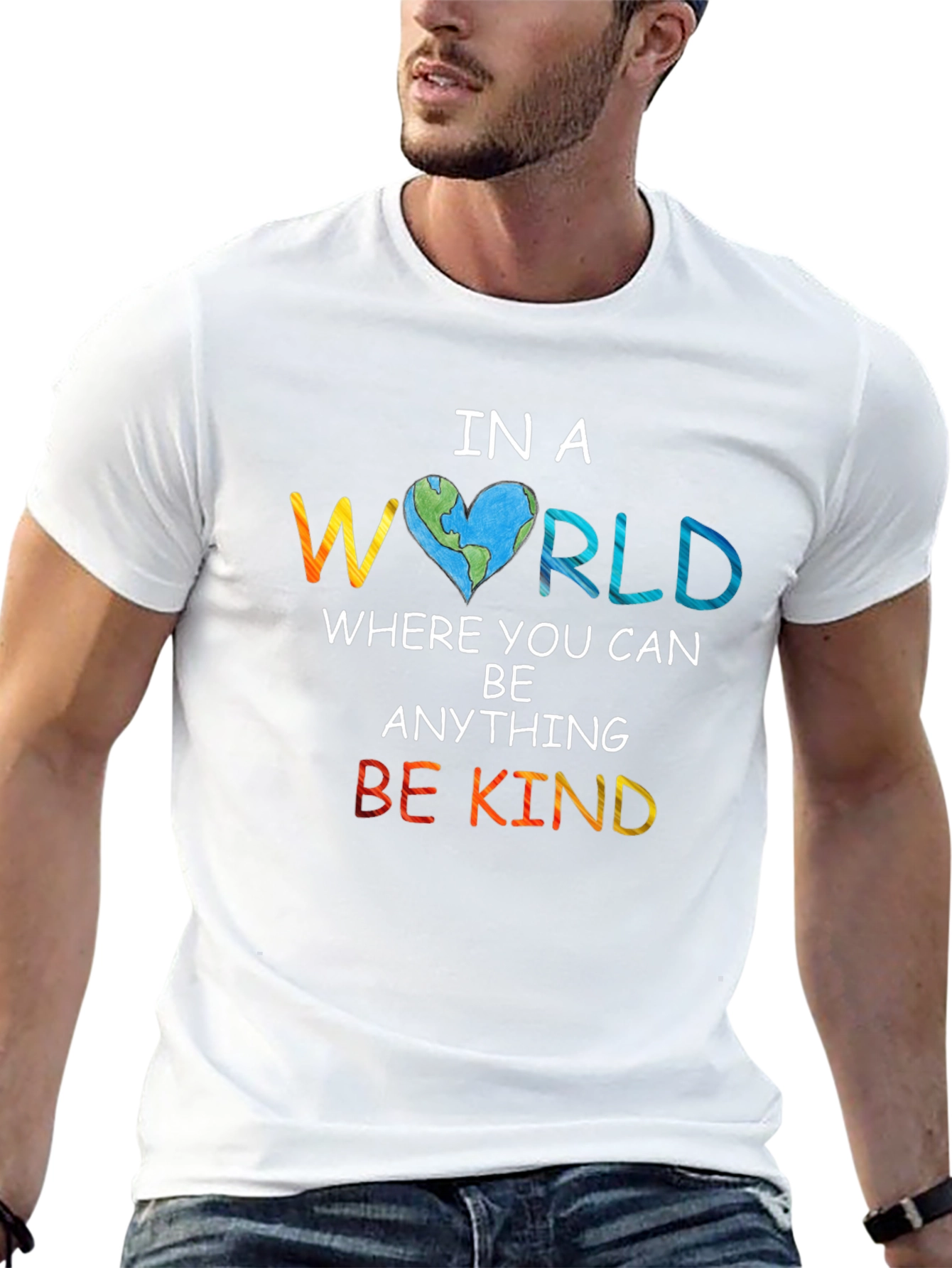 In a World Be Kind T-Shirt