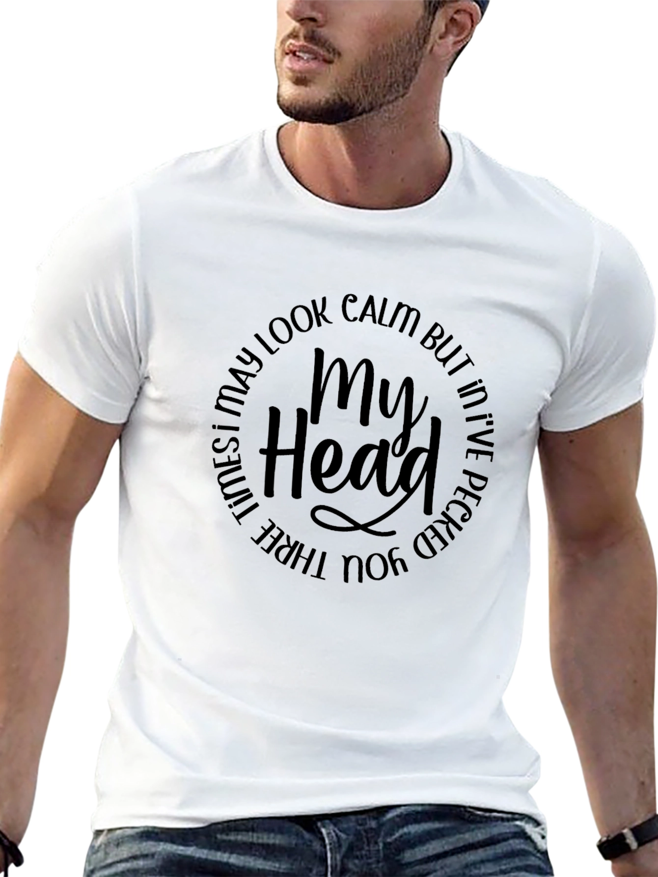 Calm T-Shirt: Ive Pecked You Three Times