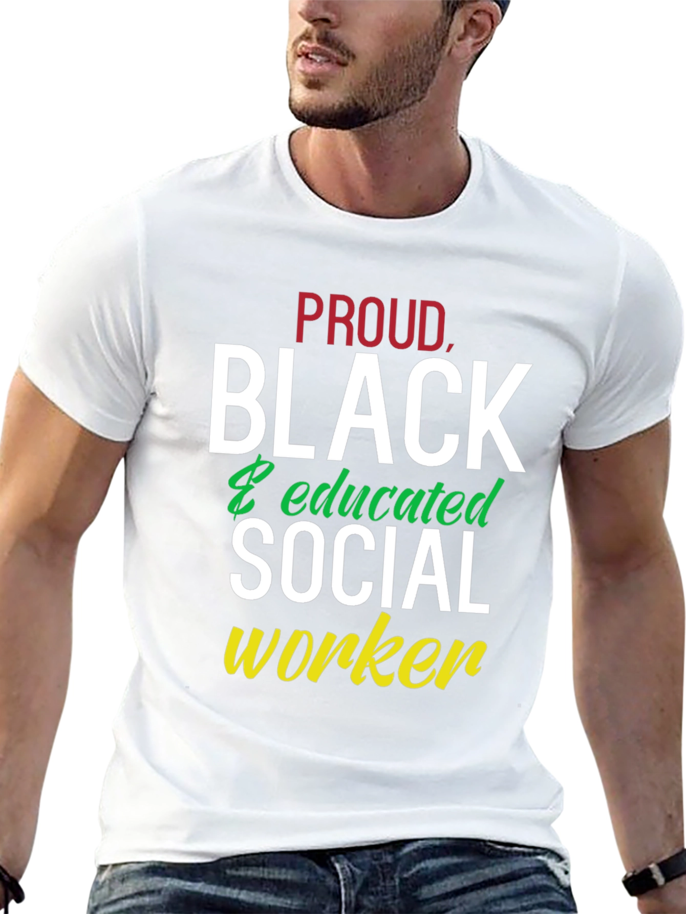 Proud Black & Educated Social Worker T-Shirt