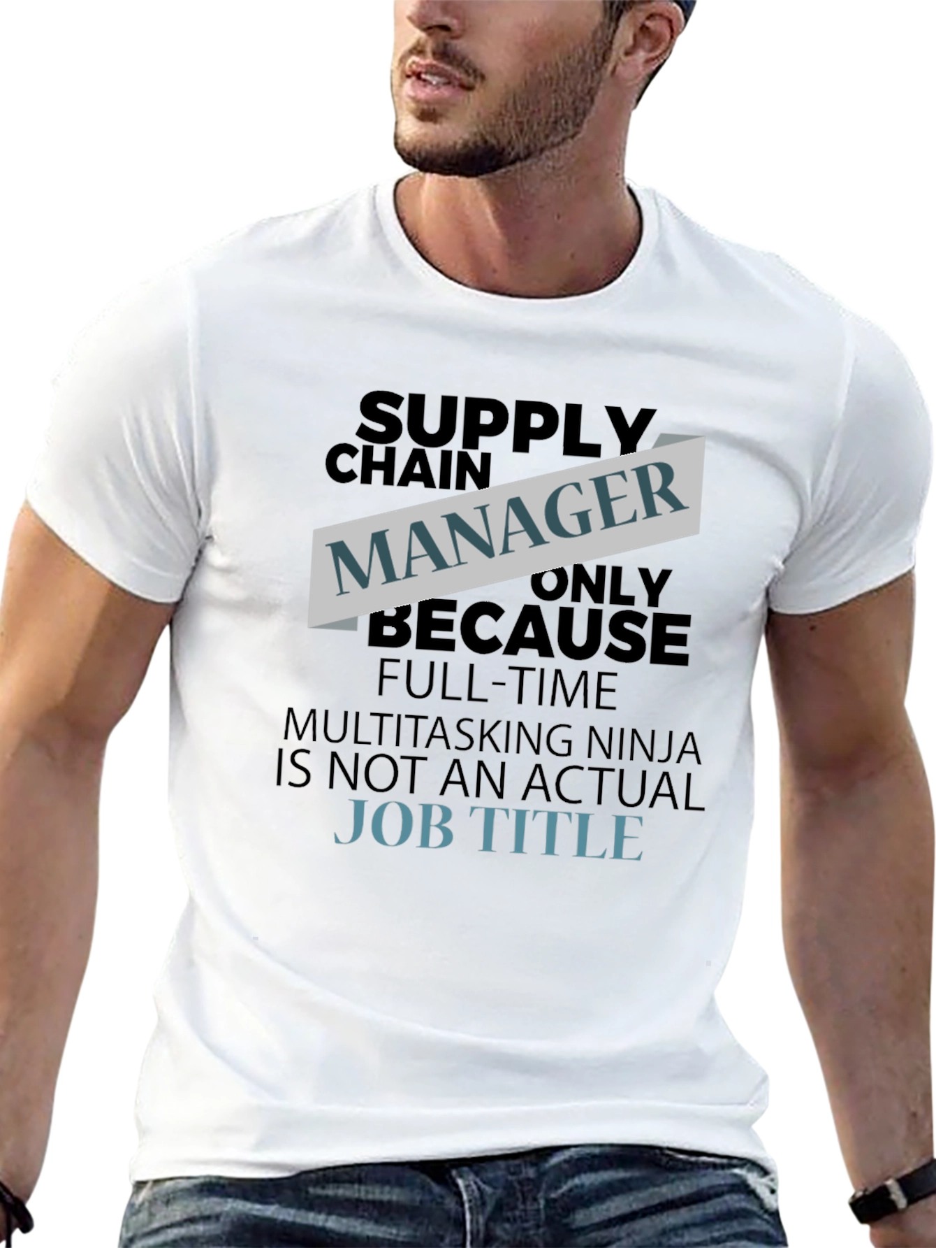 Supply Chain Manager Funny T-Shirt