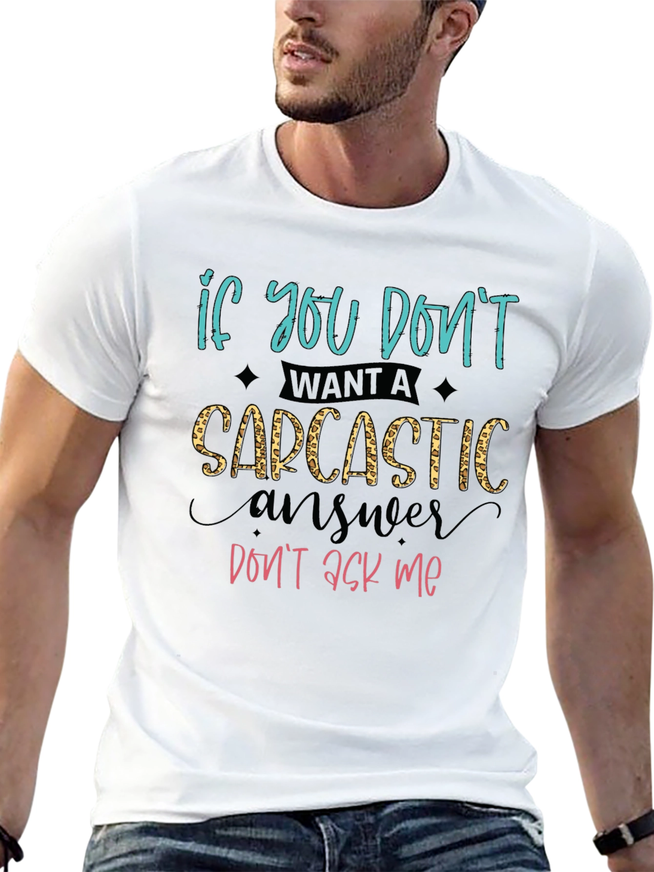 Sarcastic Answer Graphic T-Shirt