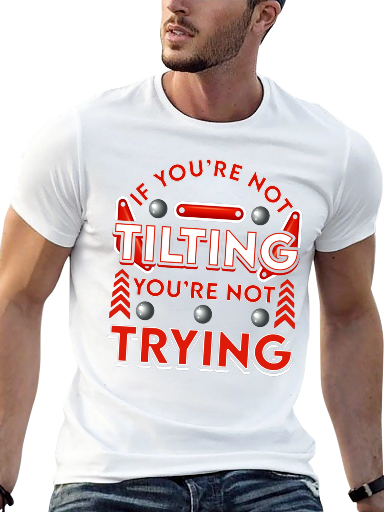 If Youre Not Tilting T-Shirt Pinball Player Funny Tee