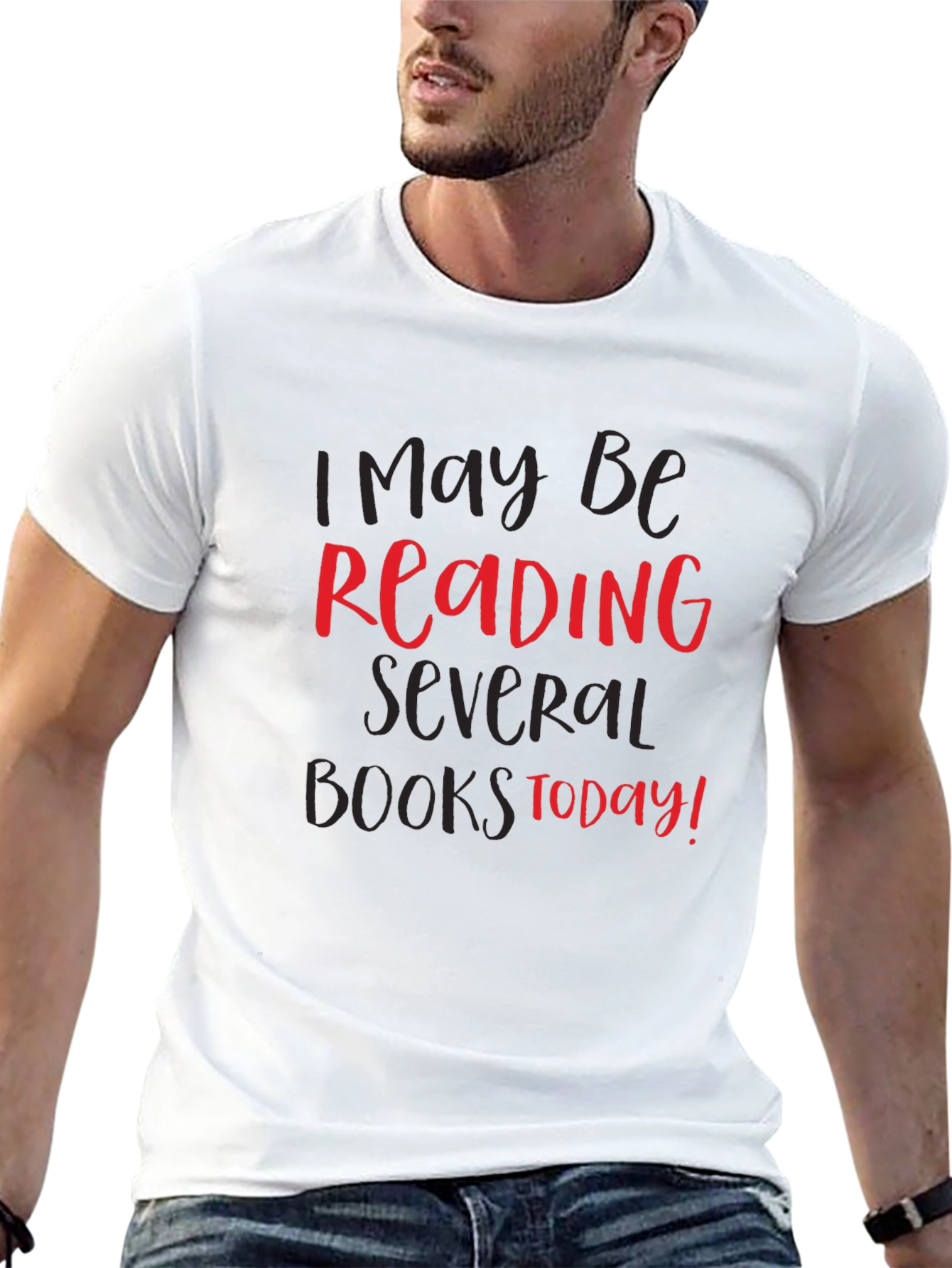 Readers T-Shirt: I May Be Reading Books Today