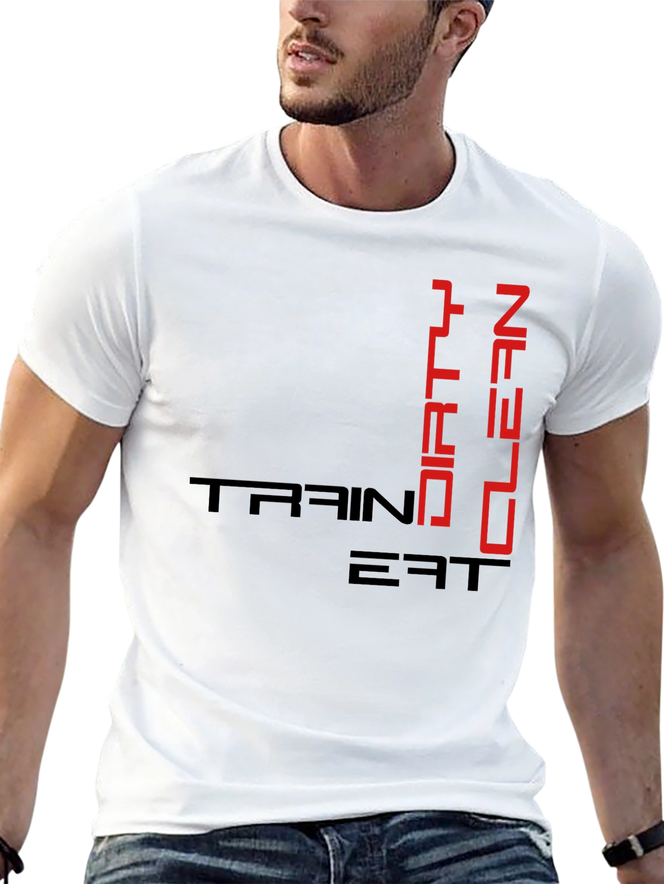 Train Dirty Eat Clean T-Shirt