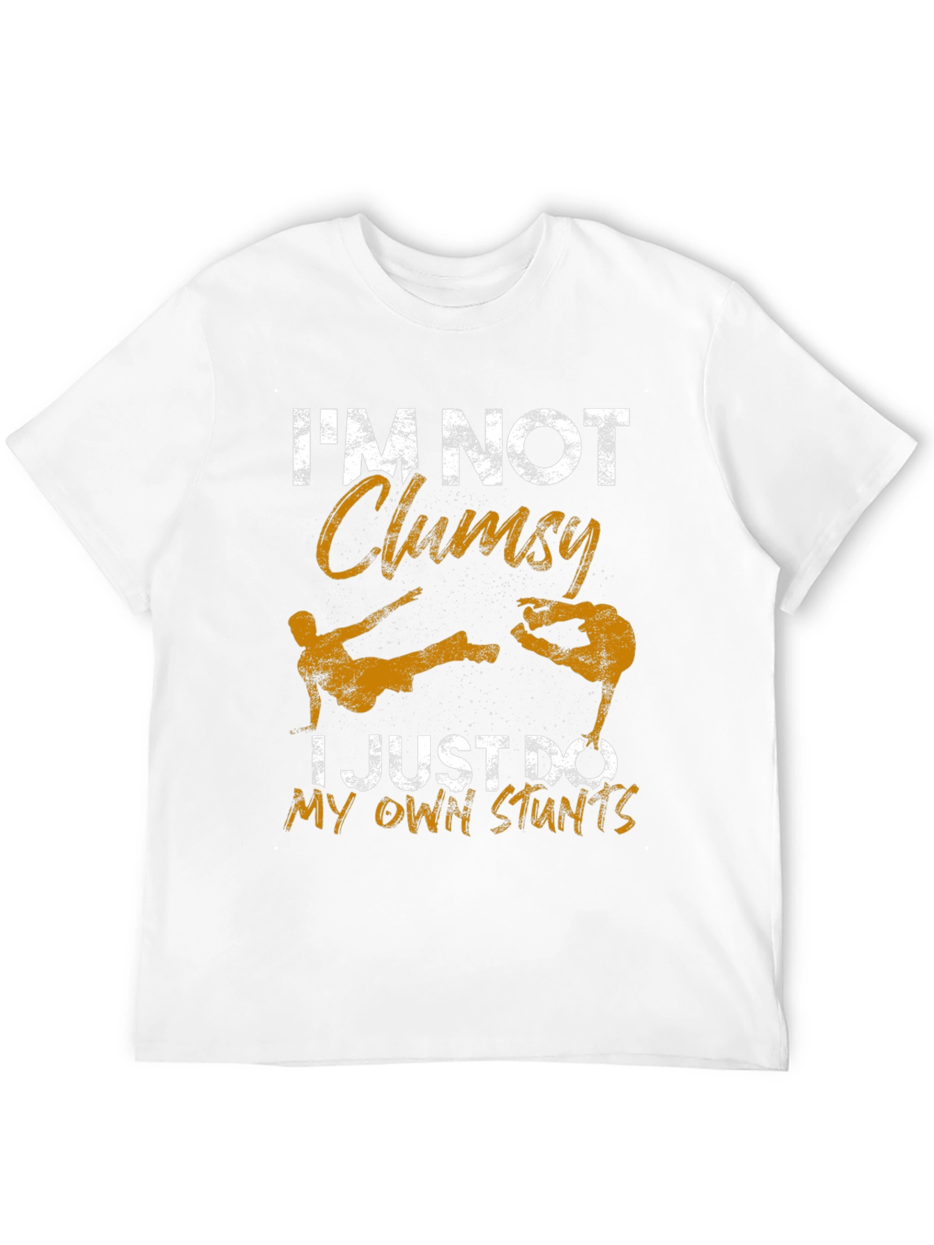 Im Not Clumsy Stunts T-Shirt