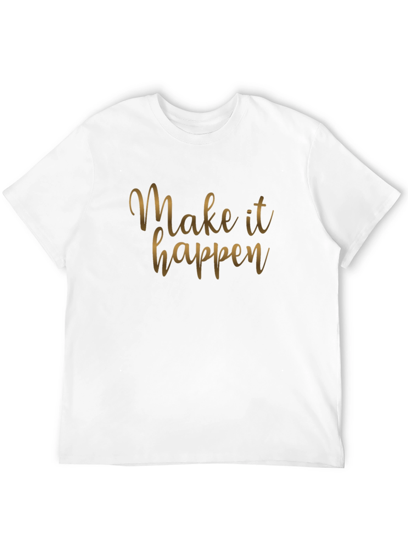 Make It Happen Black T-Shirt