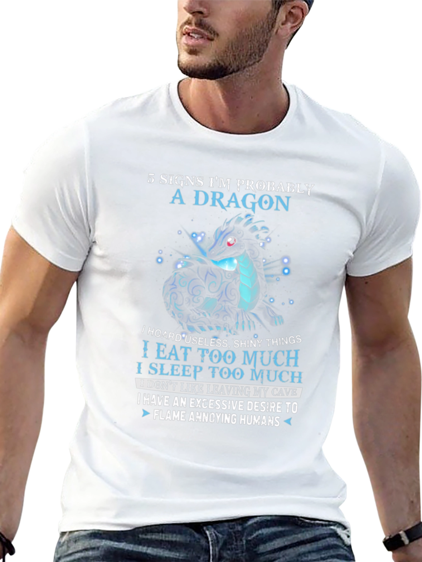 Dragon Lover T-Shirt: 5 Signs Im Probably A Dragon