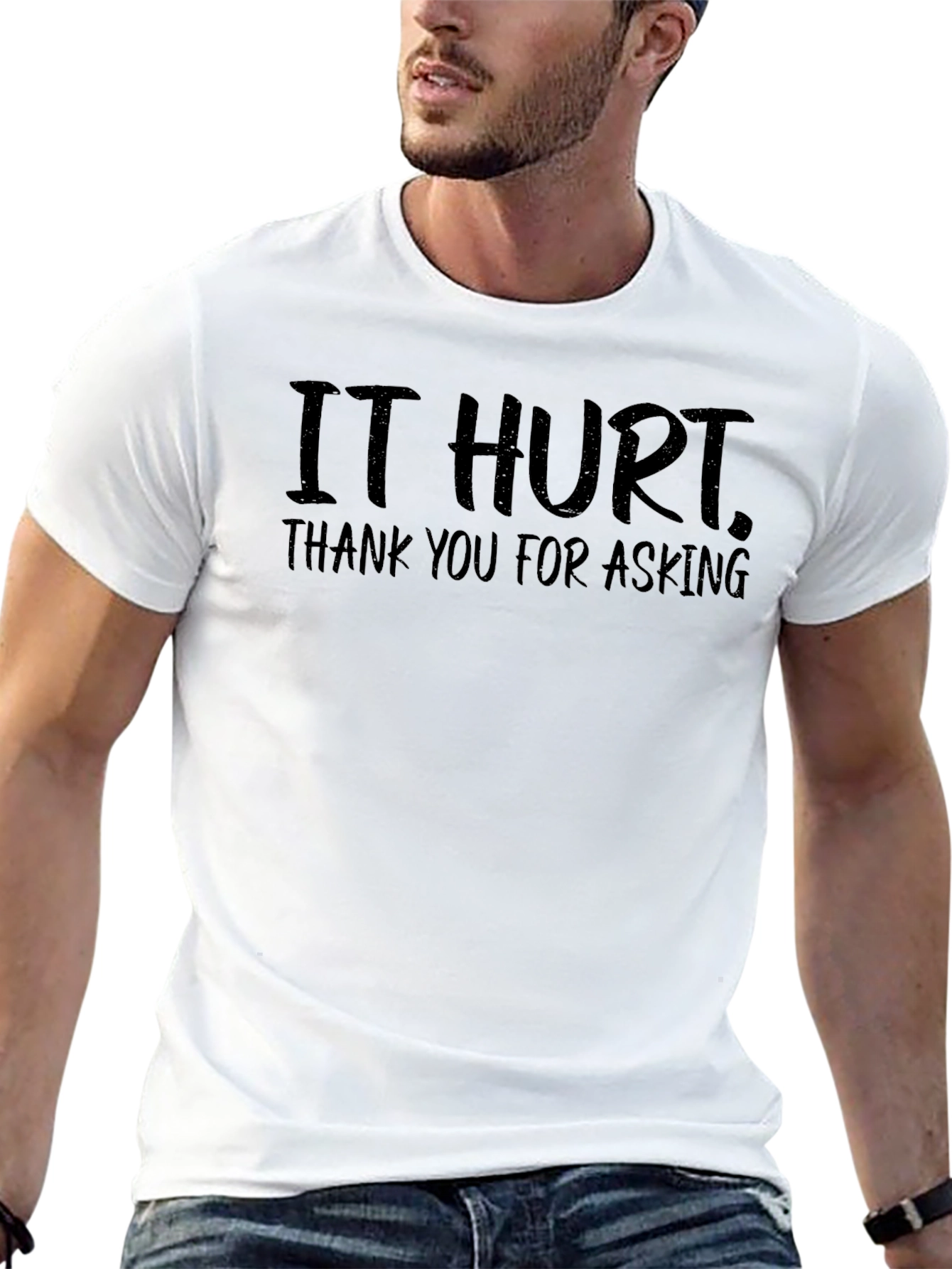 It Hurt Thank You For Asking Tee