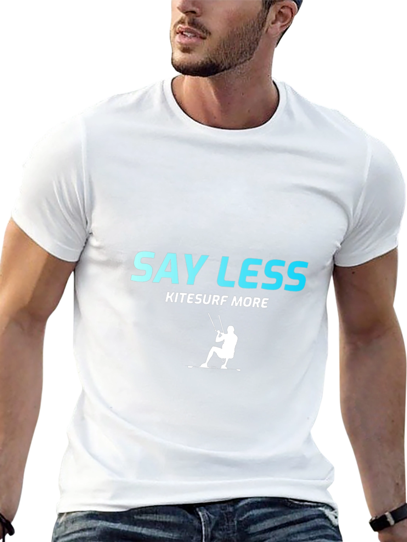 Say Less Kitesurf More T-Shirt