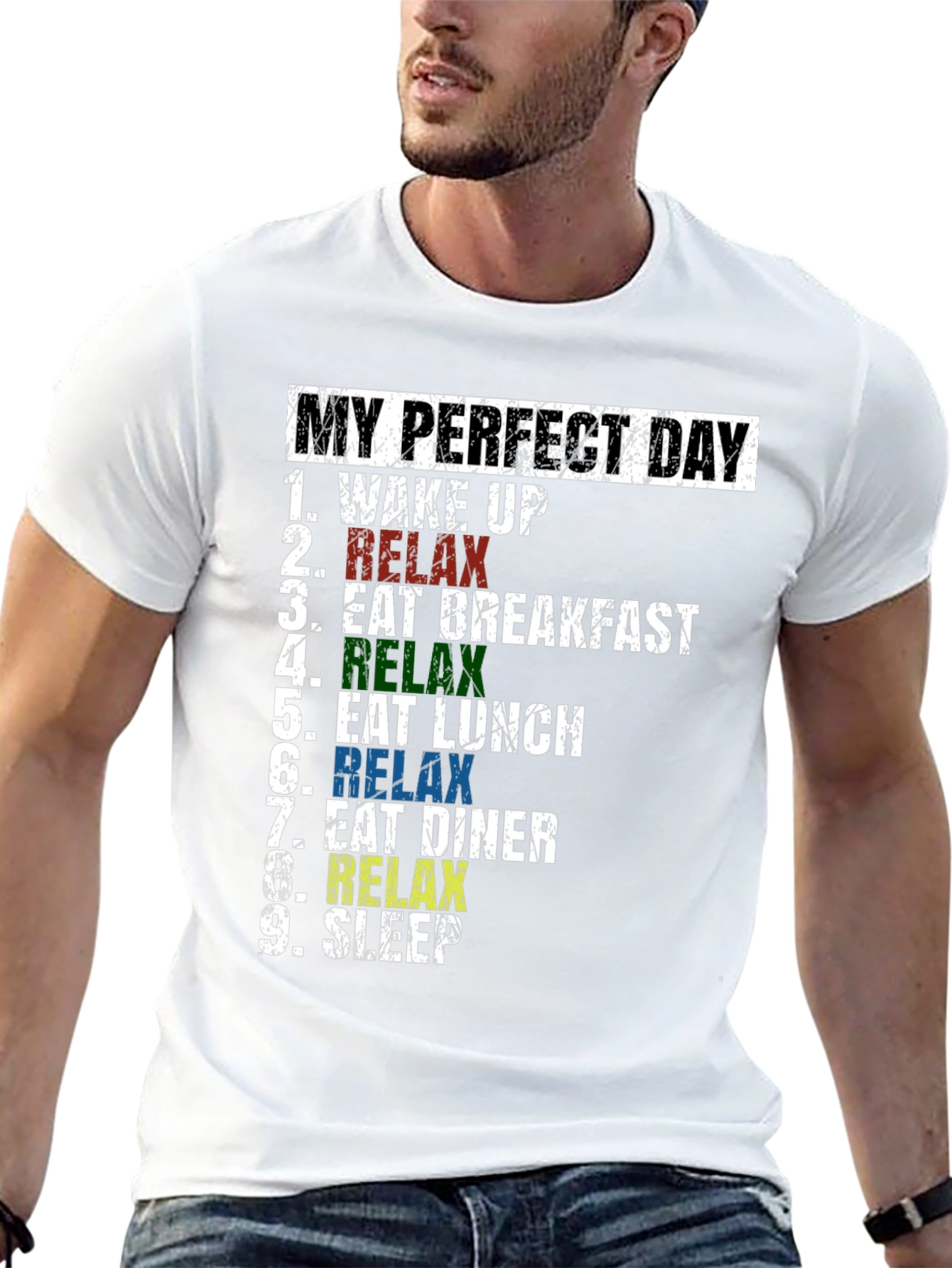 My Perfect Day Relax T-Shirt