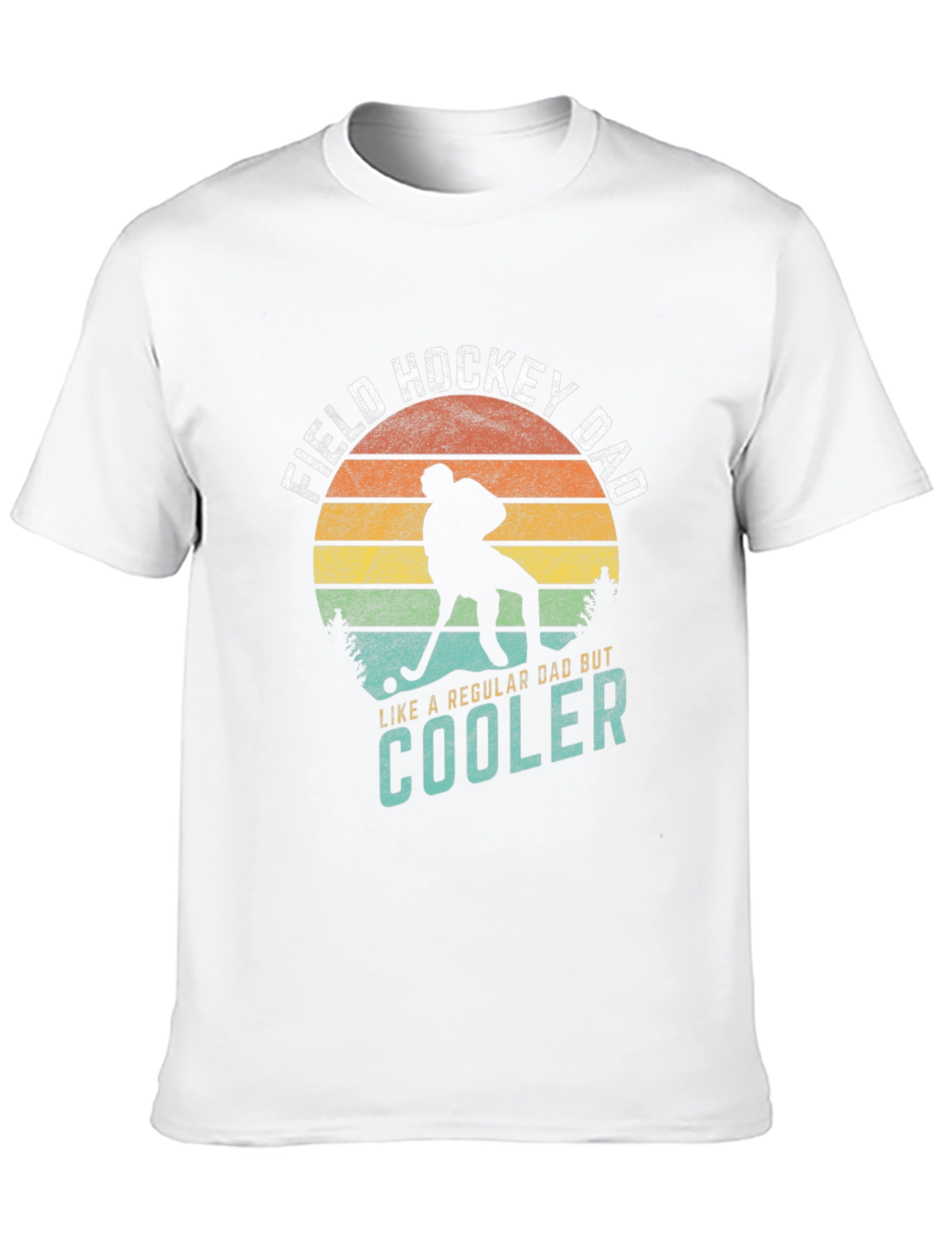 Field Hockey Dad T-Shirt - Regular Dad But Cooler