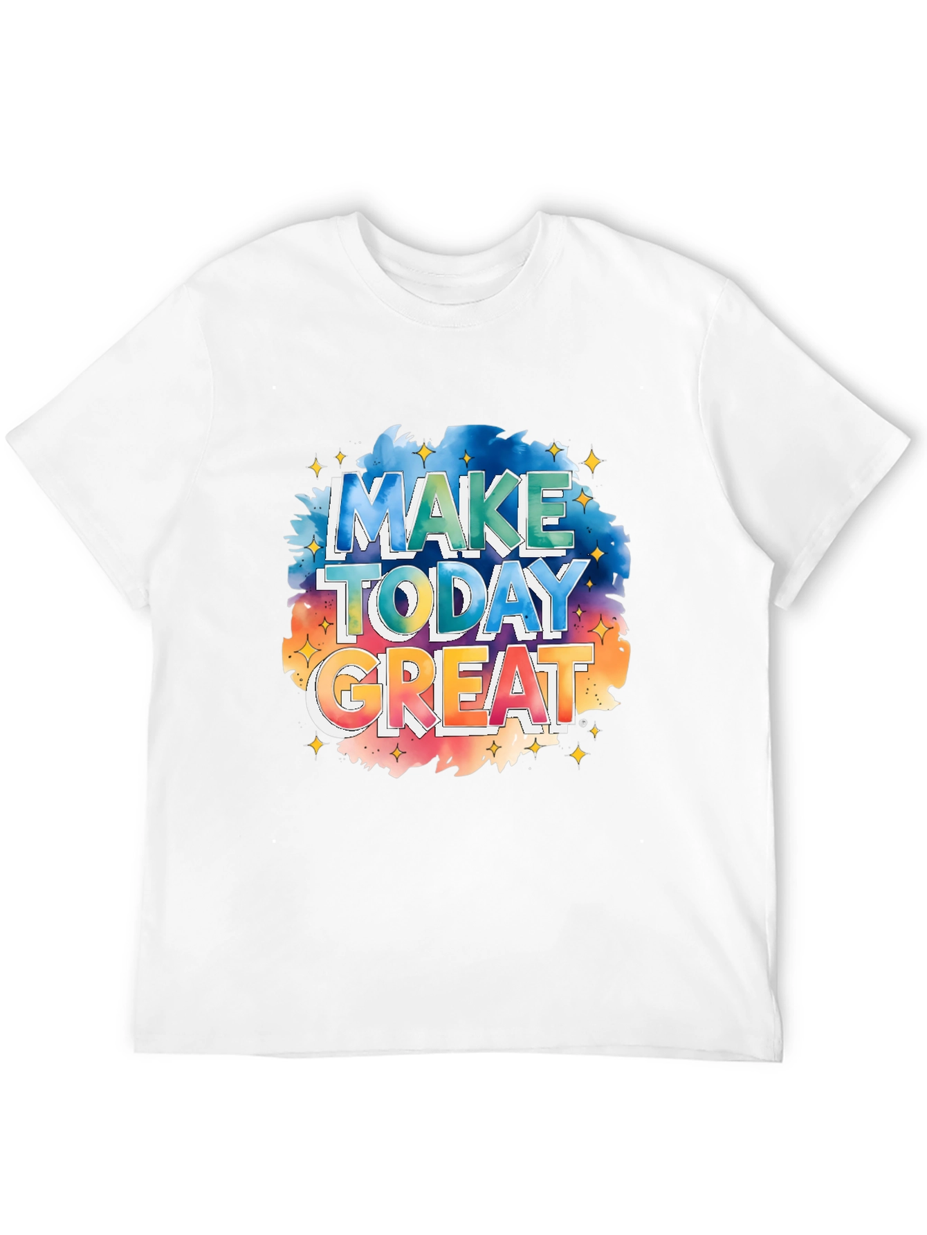 Inspirational Make Today Great Graphic Tee