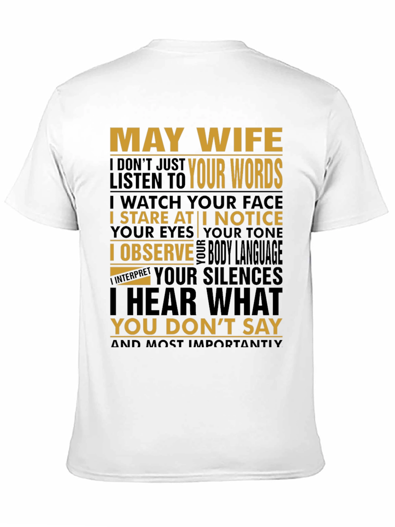 May Wife T-Shirt Funny Husband Tee