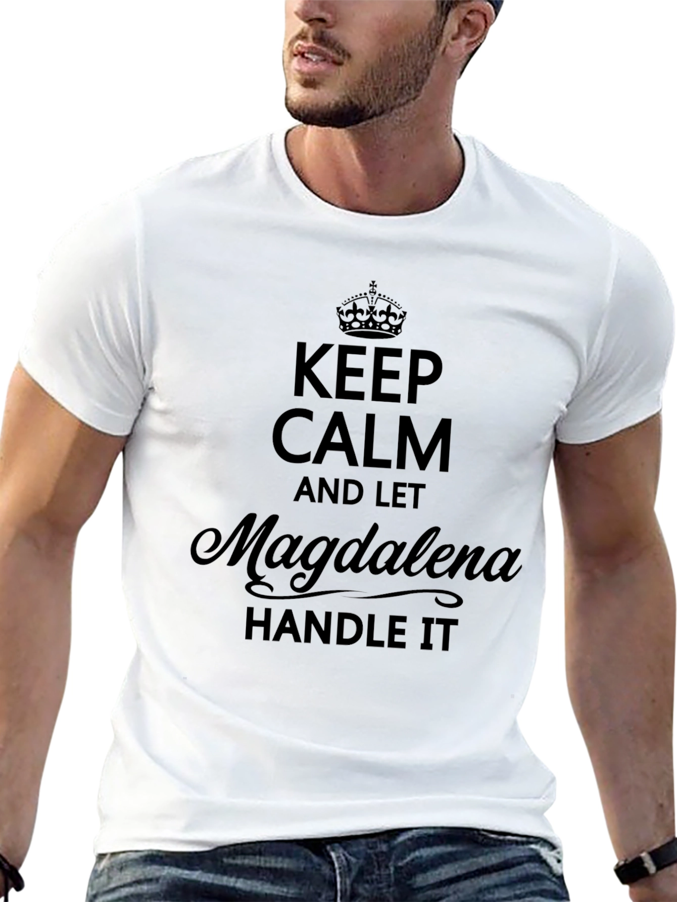 Keep Calm Magdalena Handle It T-Shirt