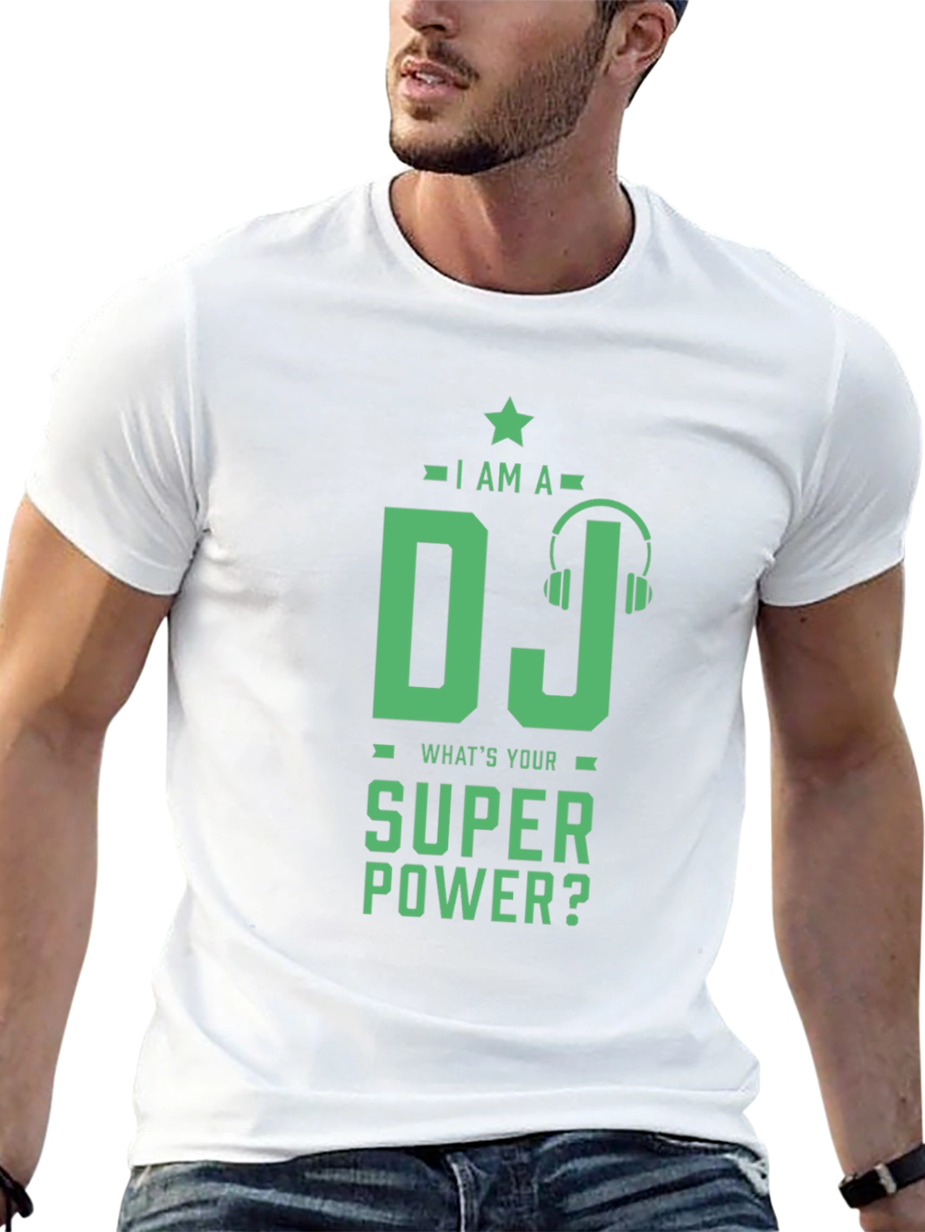 I Am A DJ Whats Your Super Power? T-Shirt