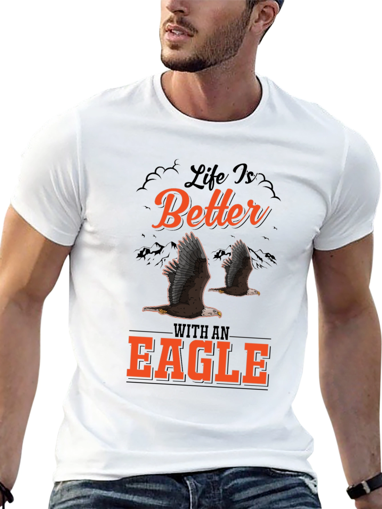 Life is Better With an Eagle Graphic T-Shirt