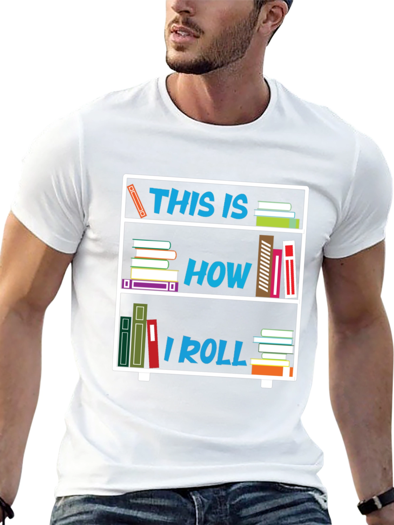 This Is How I Roll Bookshelf T-Shirt