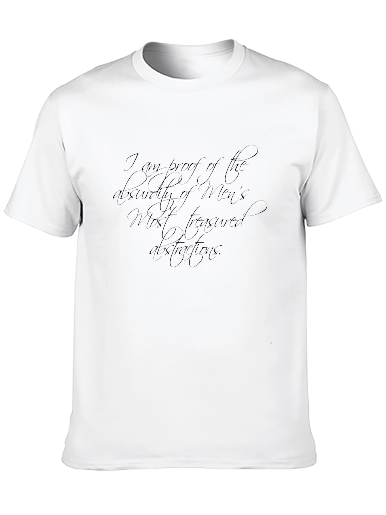 Statement Tee: Absurdity of Mens Treasures