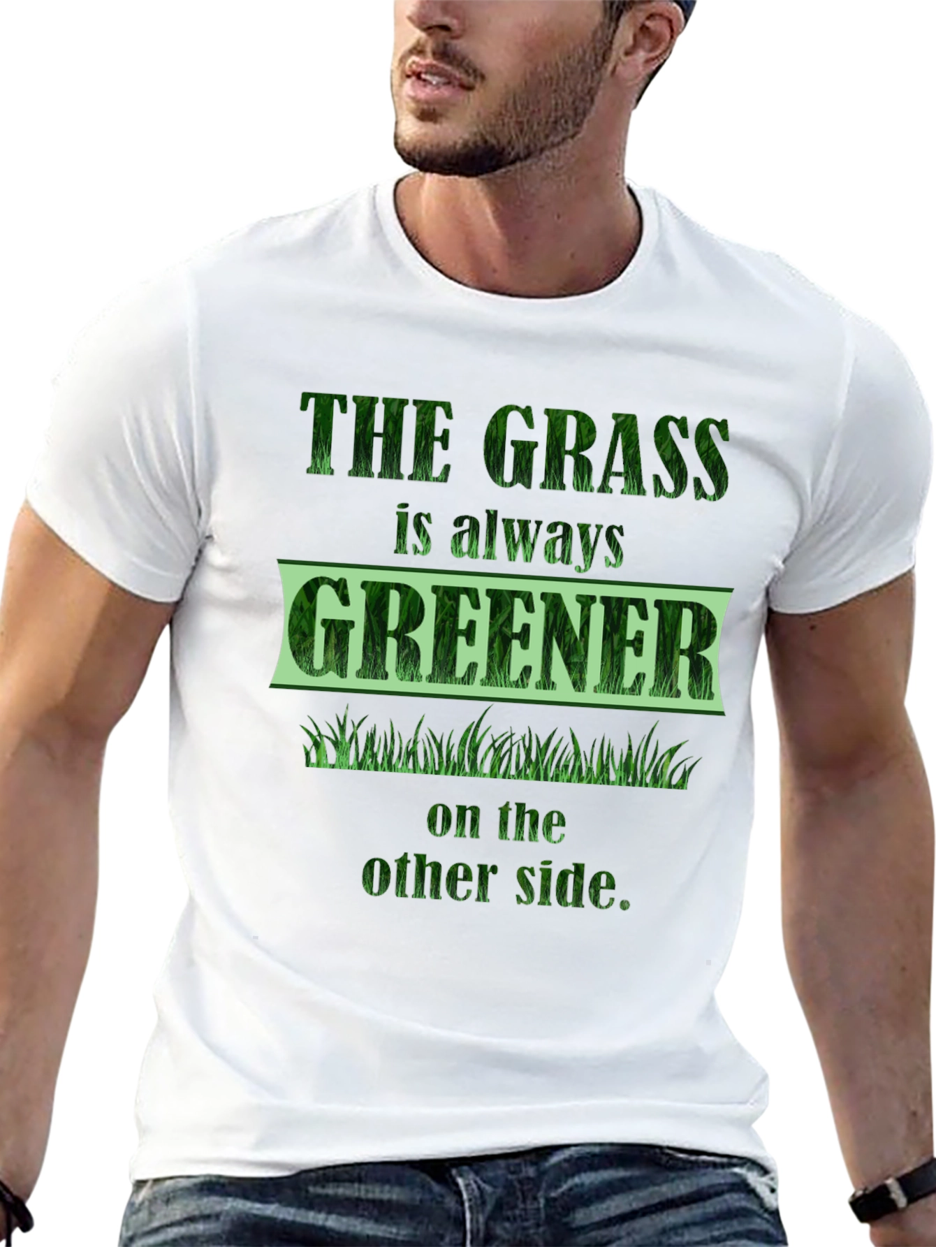 The Grass is Greener T-Shirt