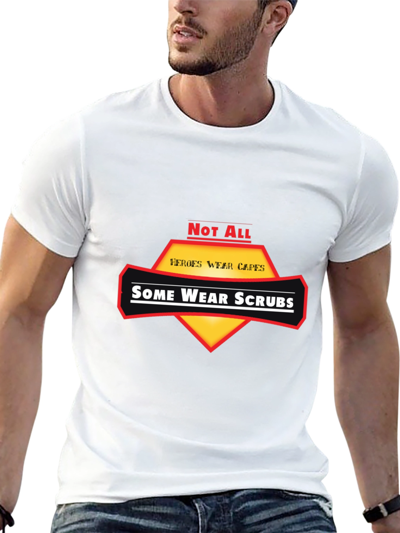 Heroes Wear Scrubs Graphic T-Shirt