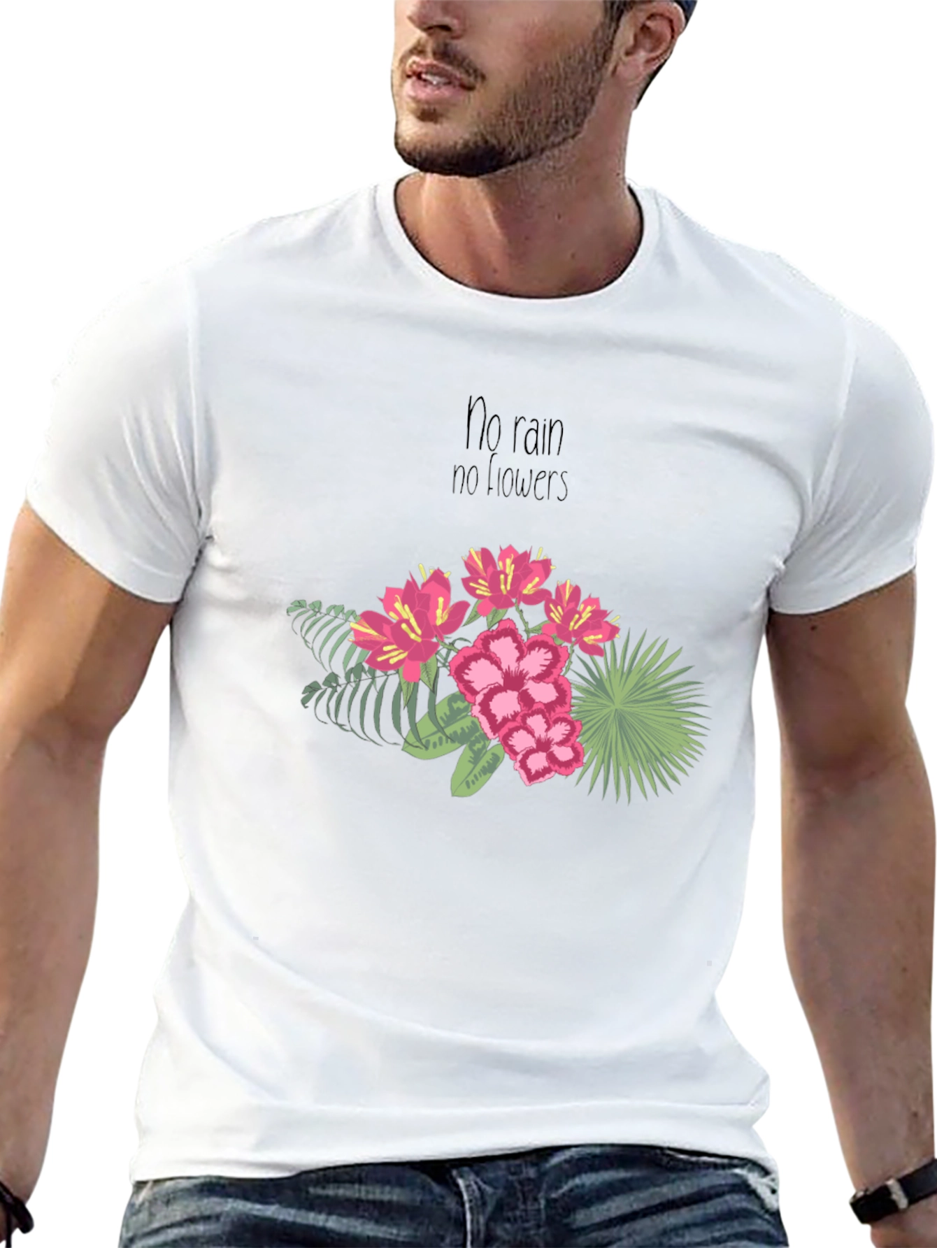 Floral T-Shirt - No Rain No Flowers