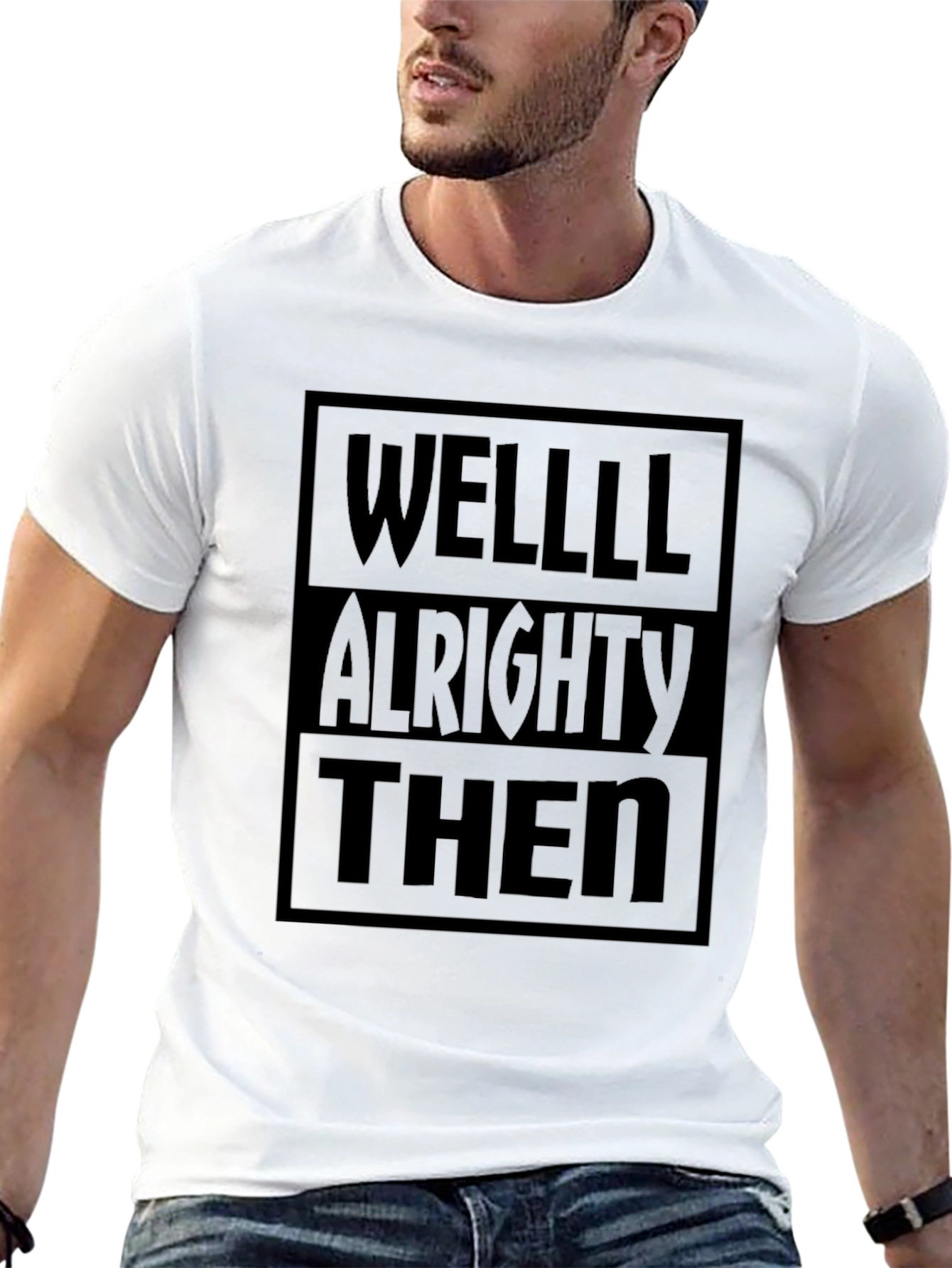 Well Alrighty Then Black Graphic Tee