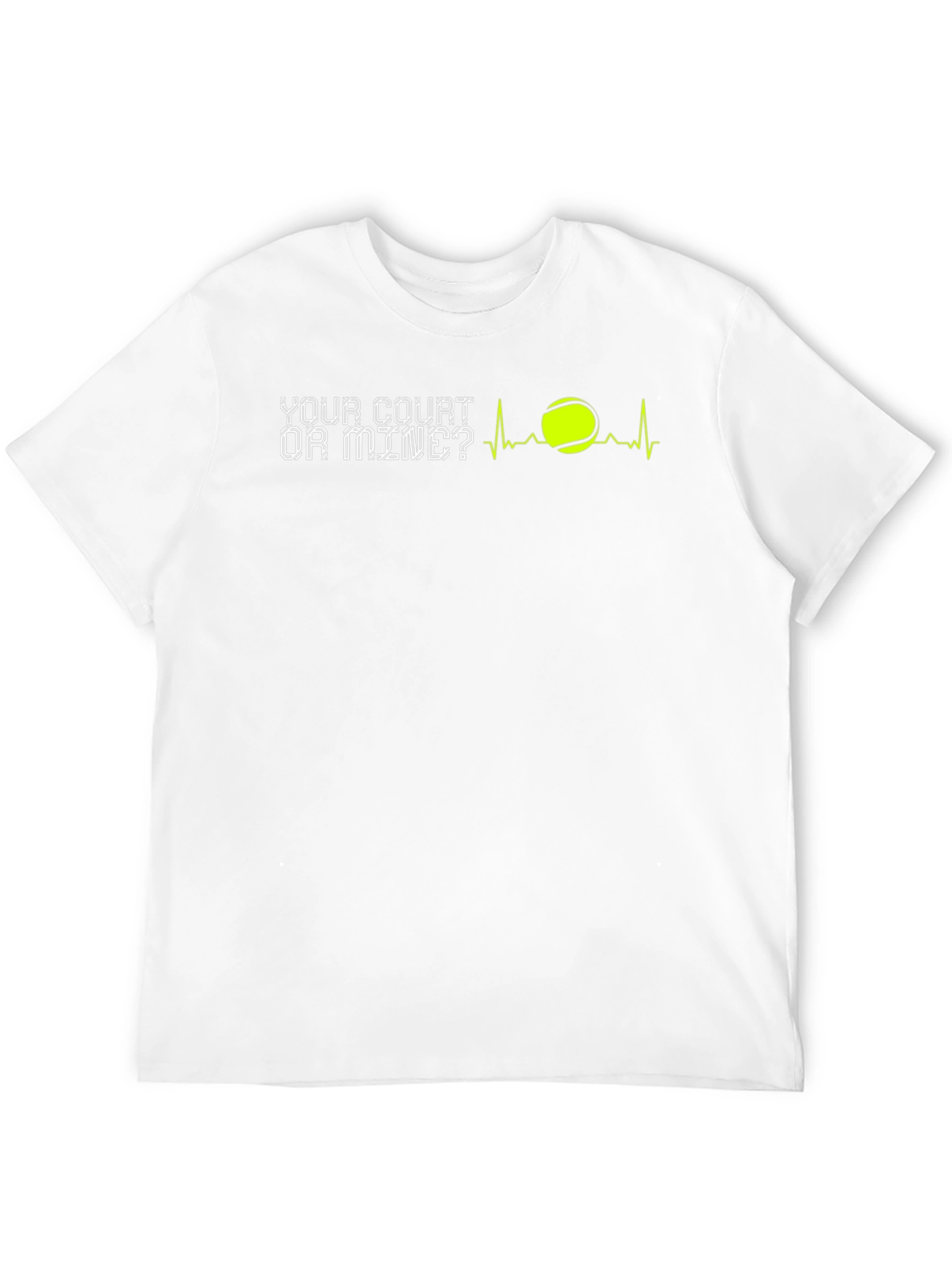 Tennis T-Shirt: Your Court or Mine?