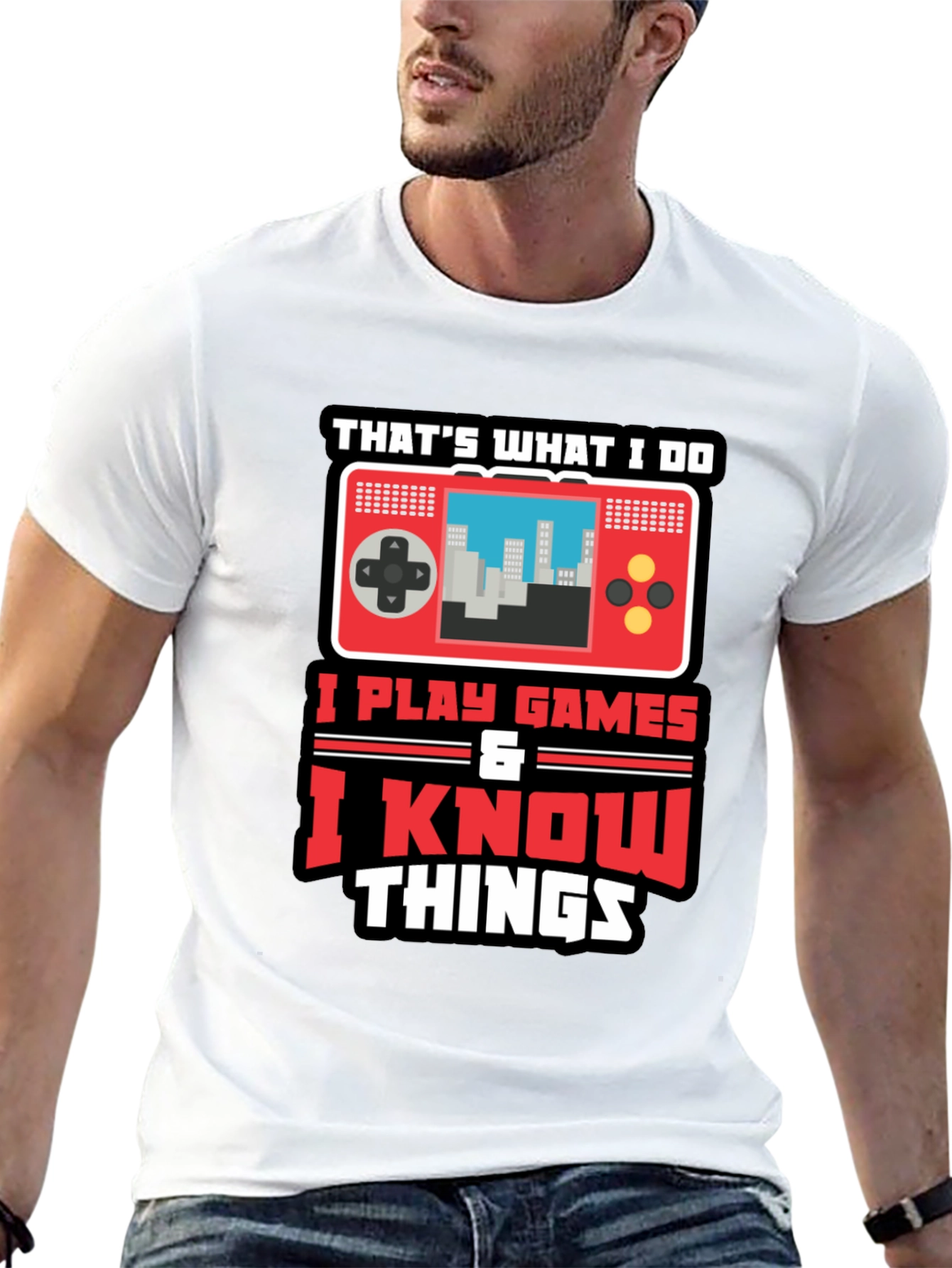Gamer Tee: I Play Games & Know Things