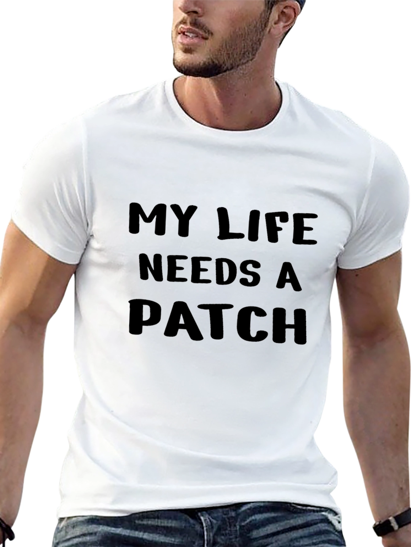 My Life Needs a Patch Graphic T-Shirt