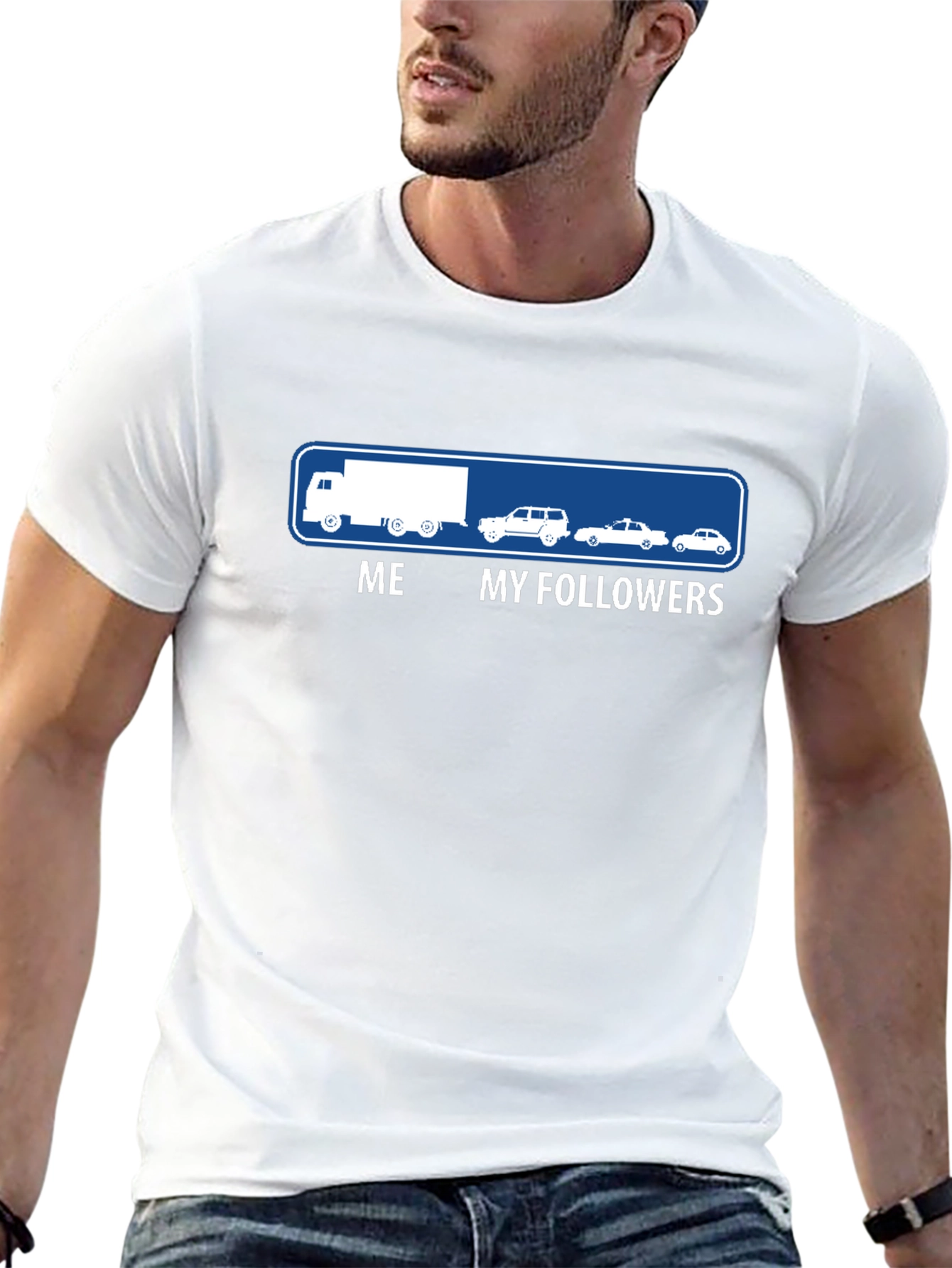 Truck Driver Me and My Followers Funny Graphic T-Shirt