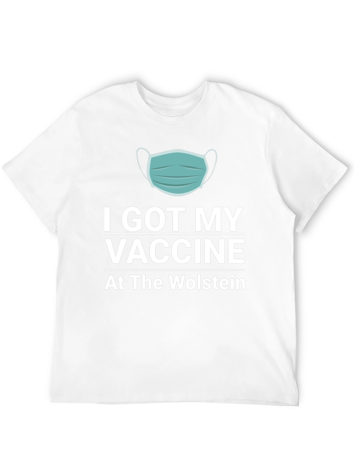 I Got My Vaccine T-Shirt - Wolstein Location