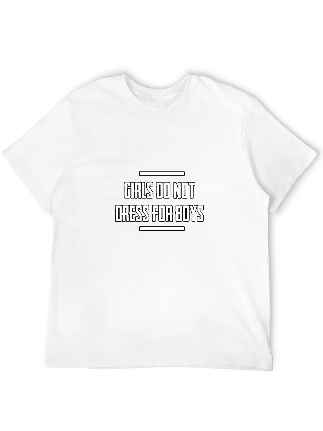 Girls Do Not Dress For Boys Graphic Tee