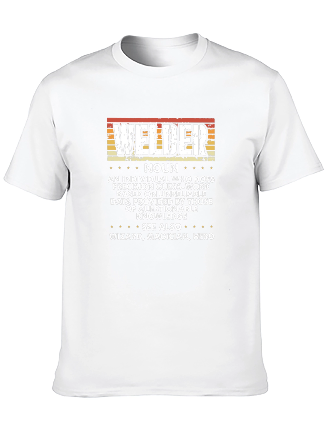 Welder Noun Funny T-Shirt