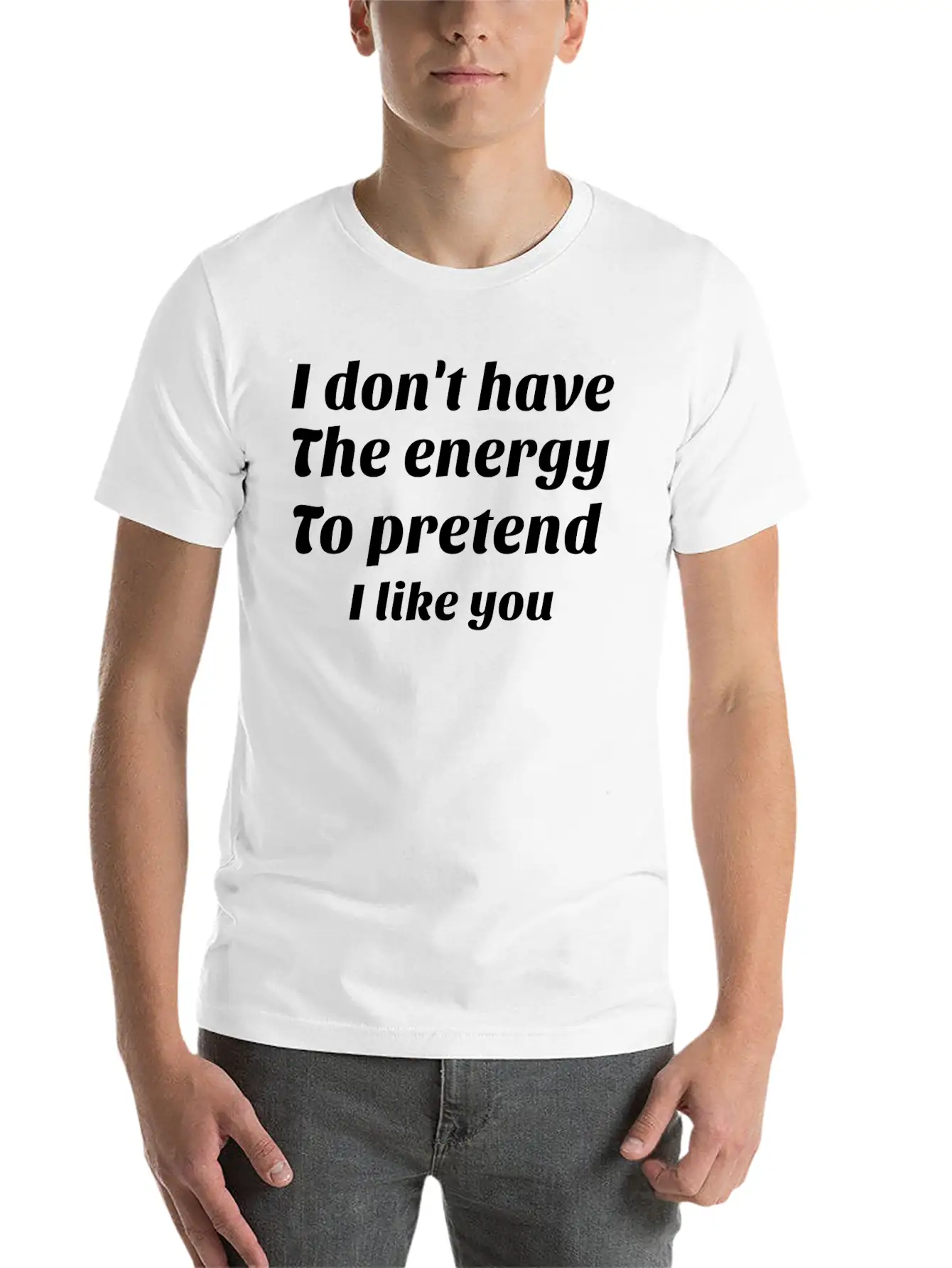 Sarcastic Saying Funny Sarcastic Quote Unisex Casual T-Shirt – Clean Design For Daily Comfort